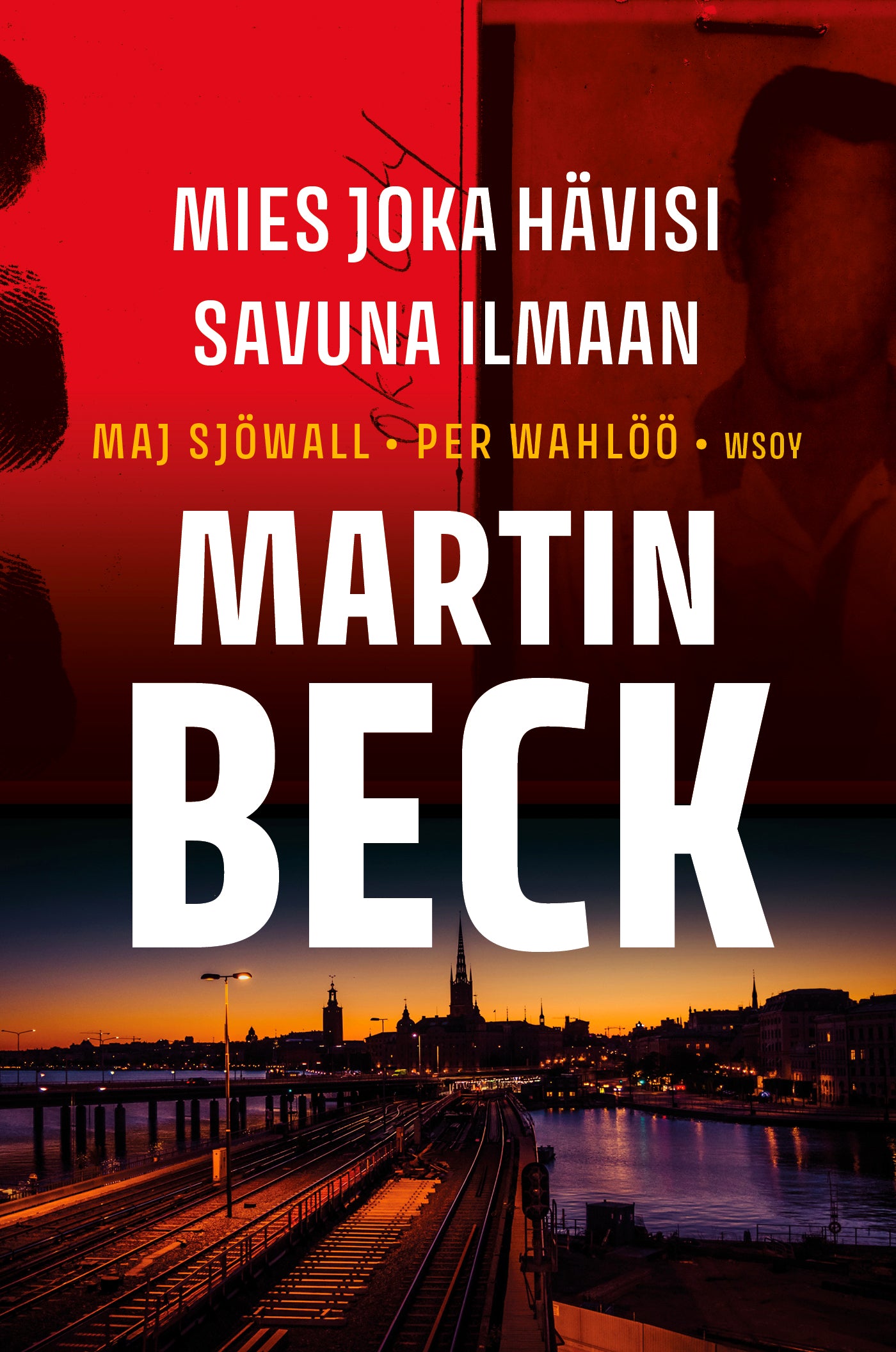 Mies, joka hävisi savuna ilmaan – E-bok