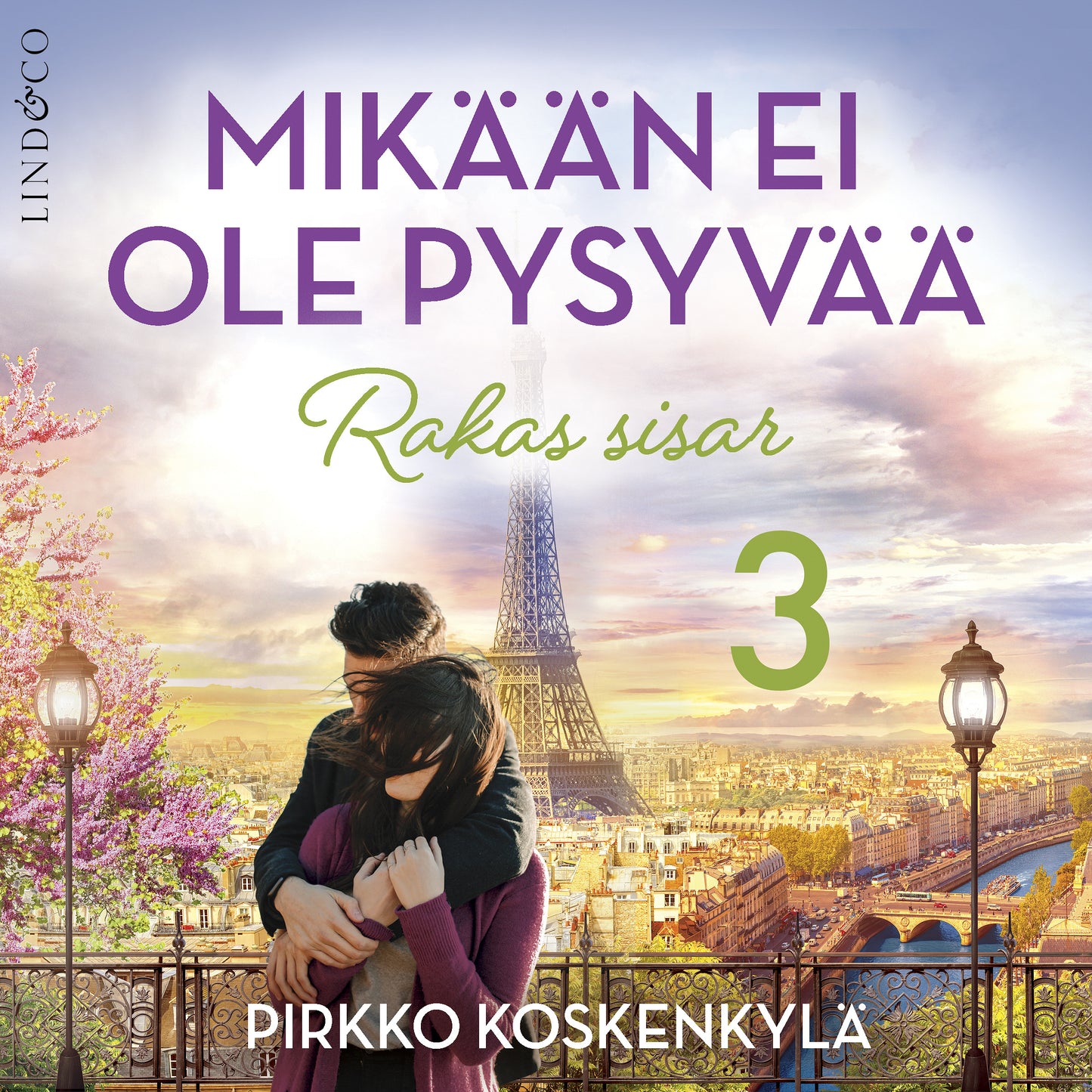 Mikään ei ole pysyvää - Osa 3 Rakas sisar – Ljudbok