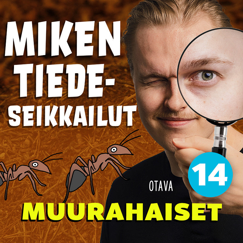 Miken tiedeseikkailut 14 - Muurahaiset – Ljudbok
