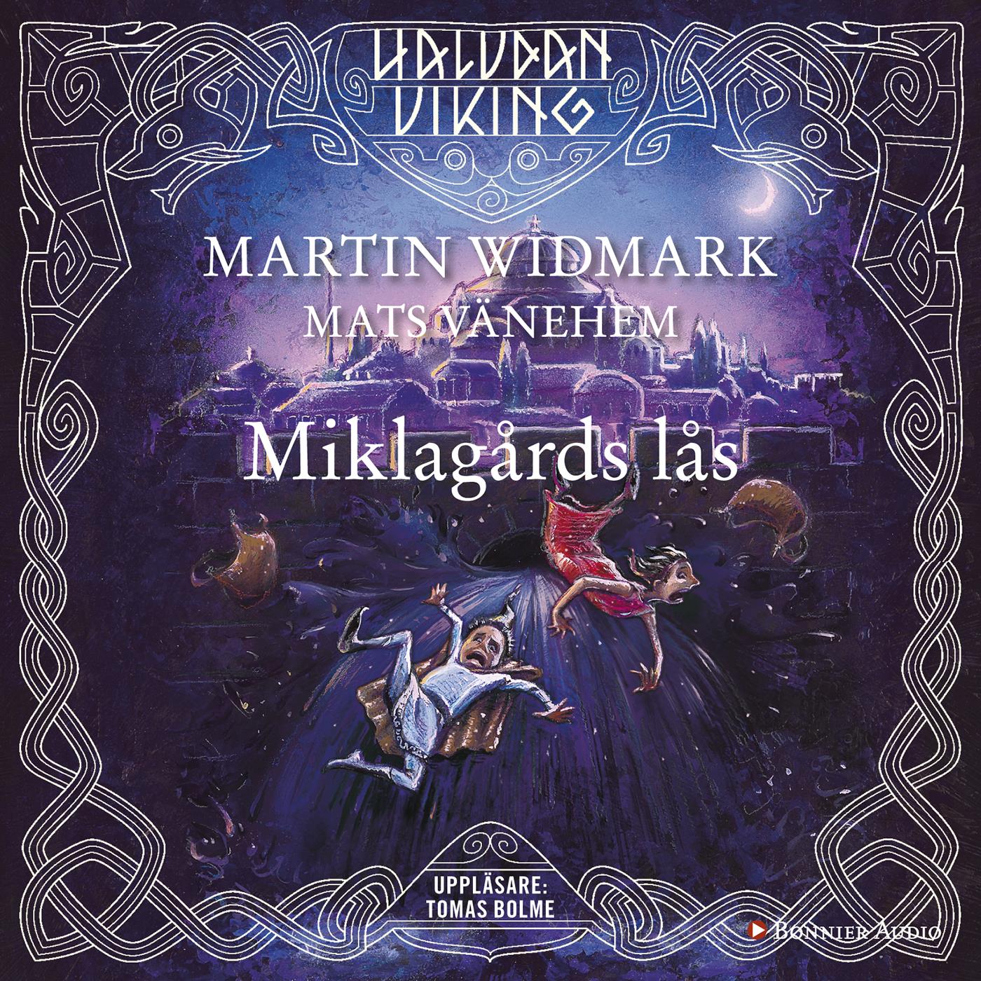 Miklagårds lås – Ljudbok