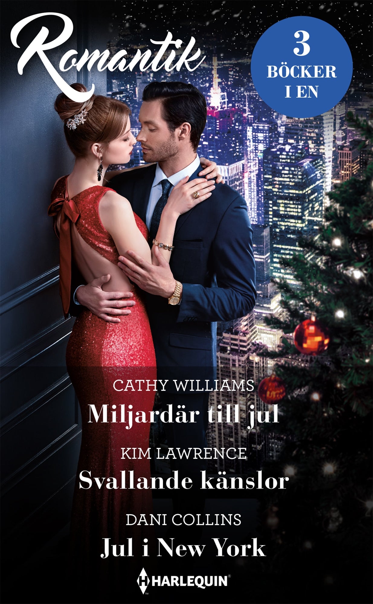 Miljardär till jul / Svallande känslor / Jul i New York – E-bok
