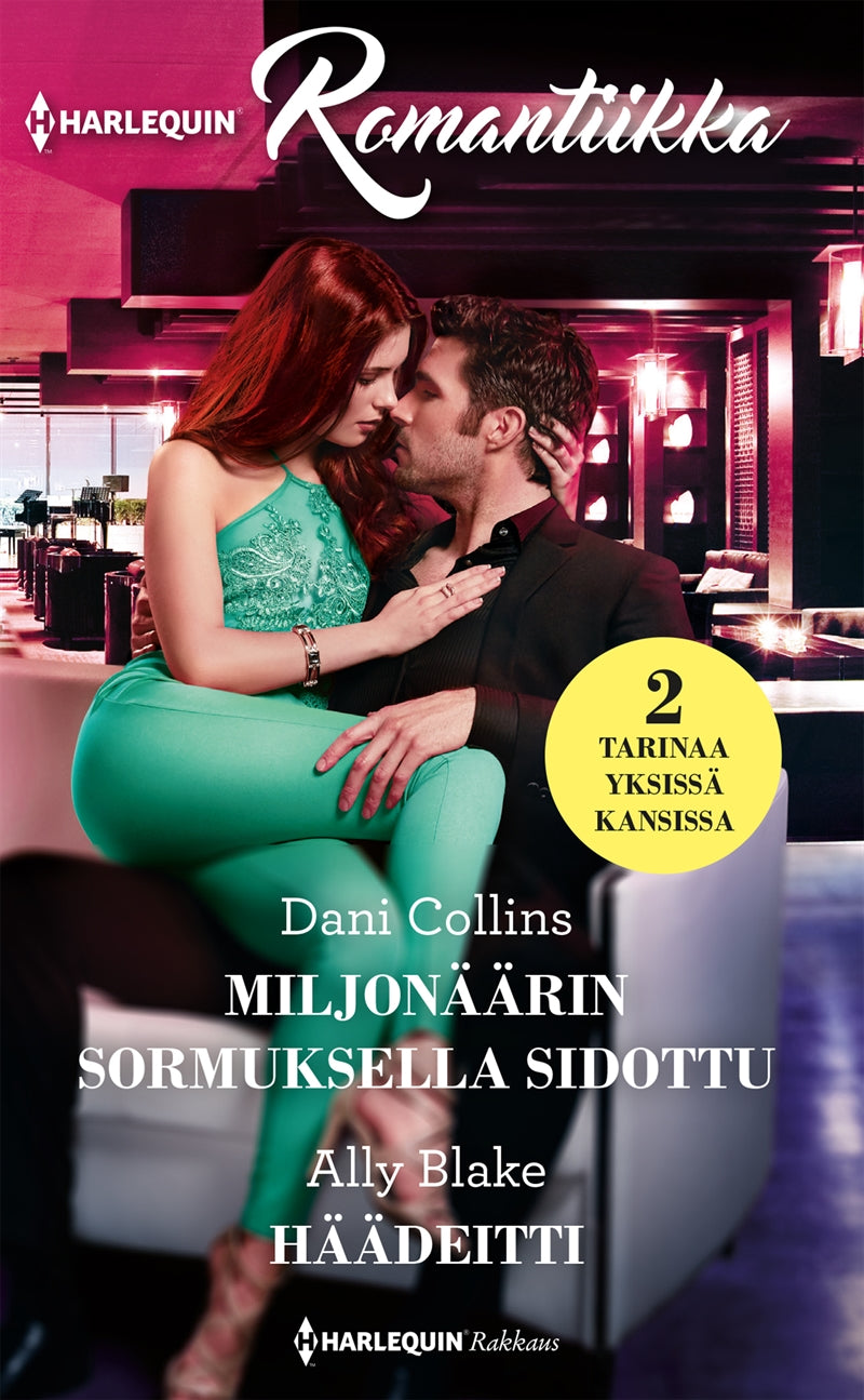 Miljonäärin sormuksella sidottu / Häädeitti – E-bok