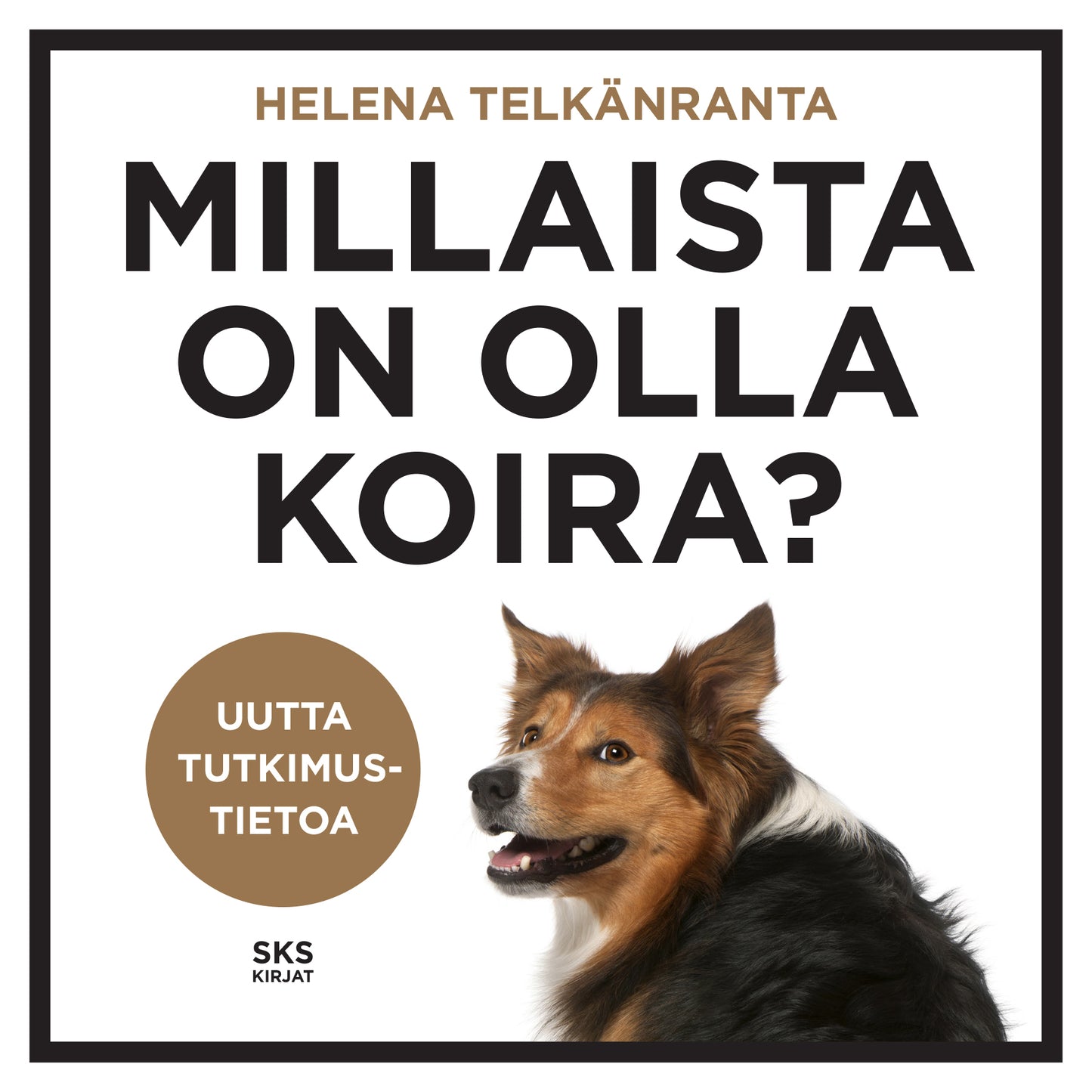 Millaista on olla koira? – Ljudbok