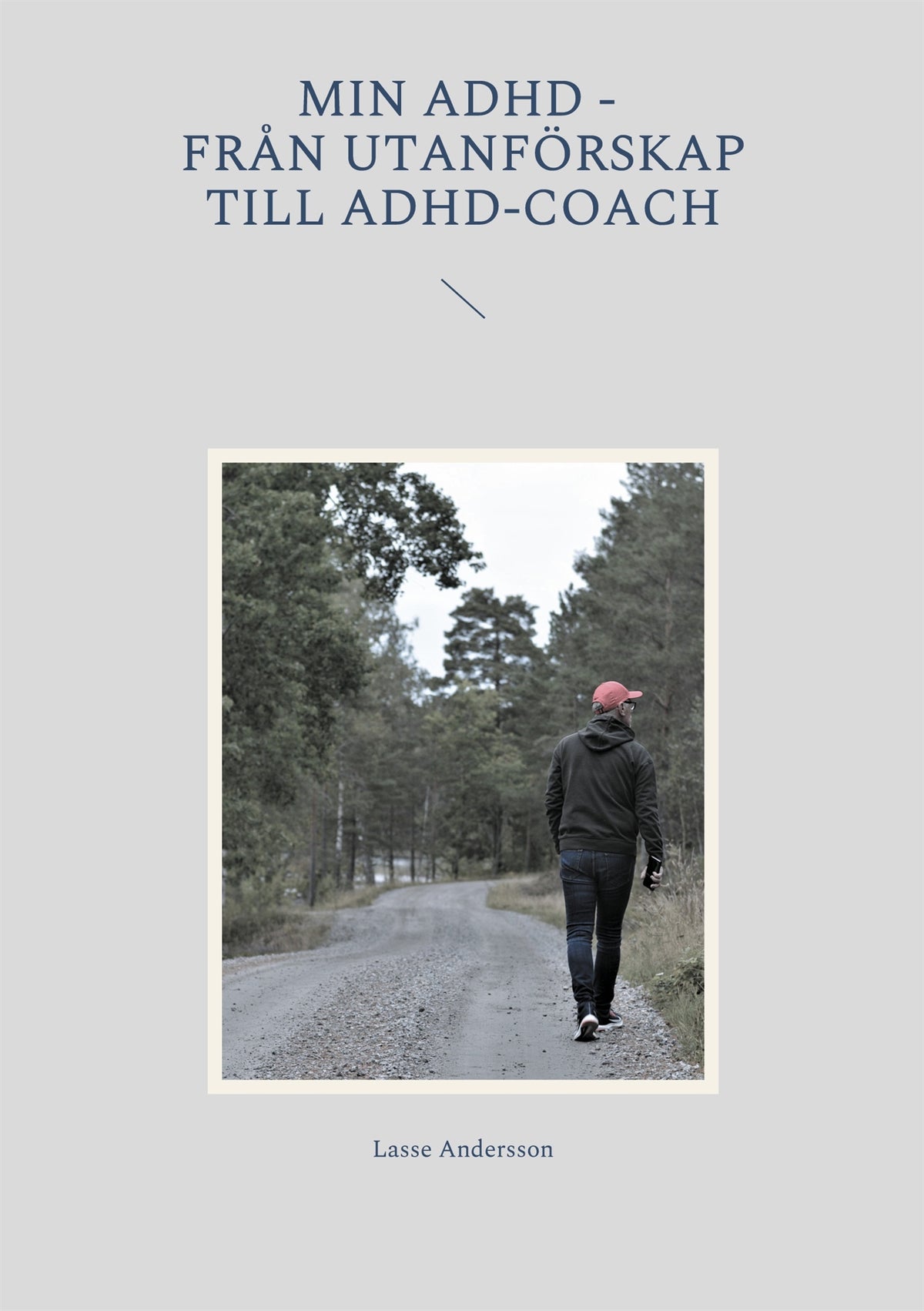 Min adhd - Från utanförskap till Adhd-coach – E-bok