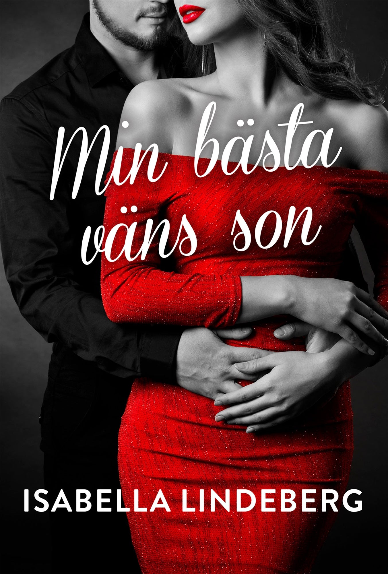 Min bästa väns son – E-bok