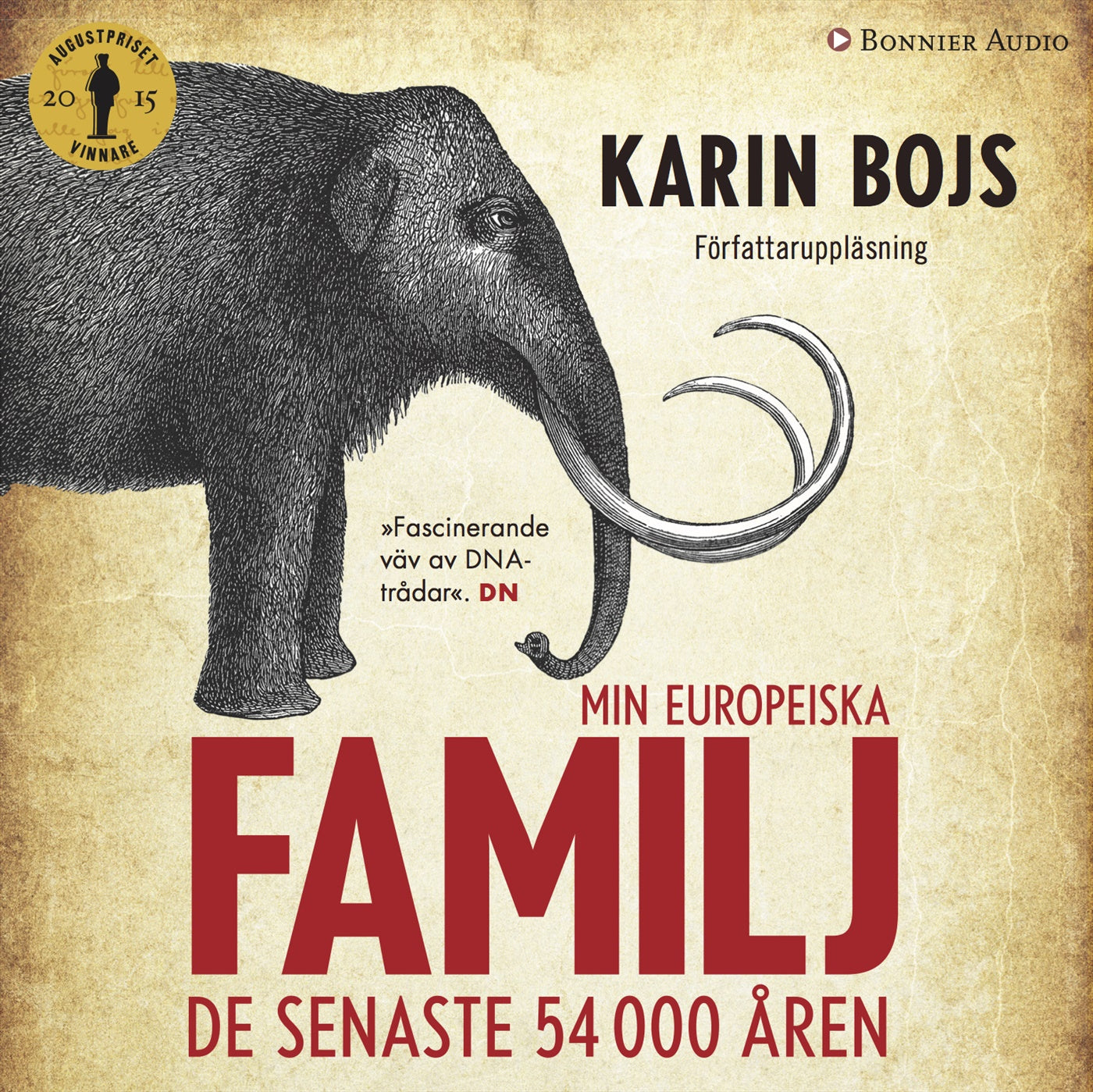 Min europeiska familj : de senaste 54 000 åren – Ljudbok