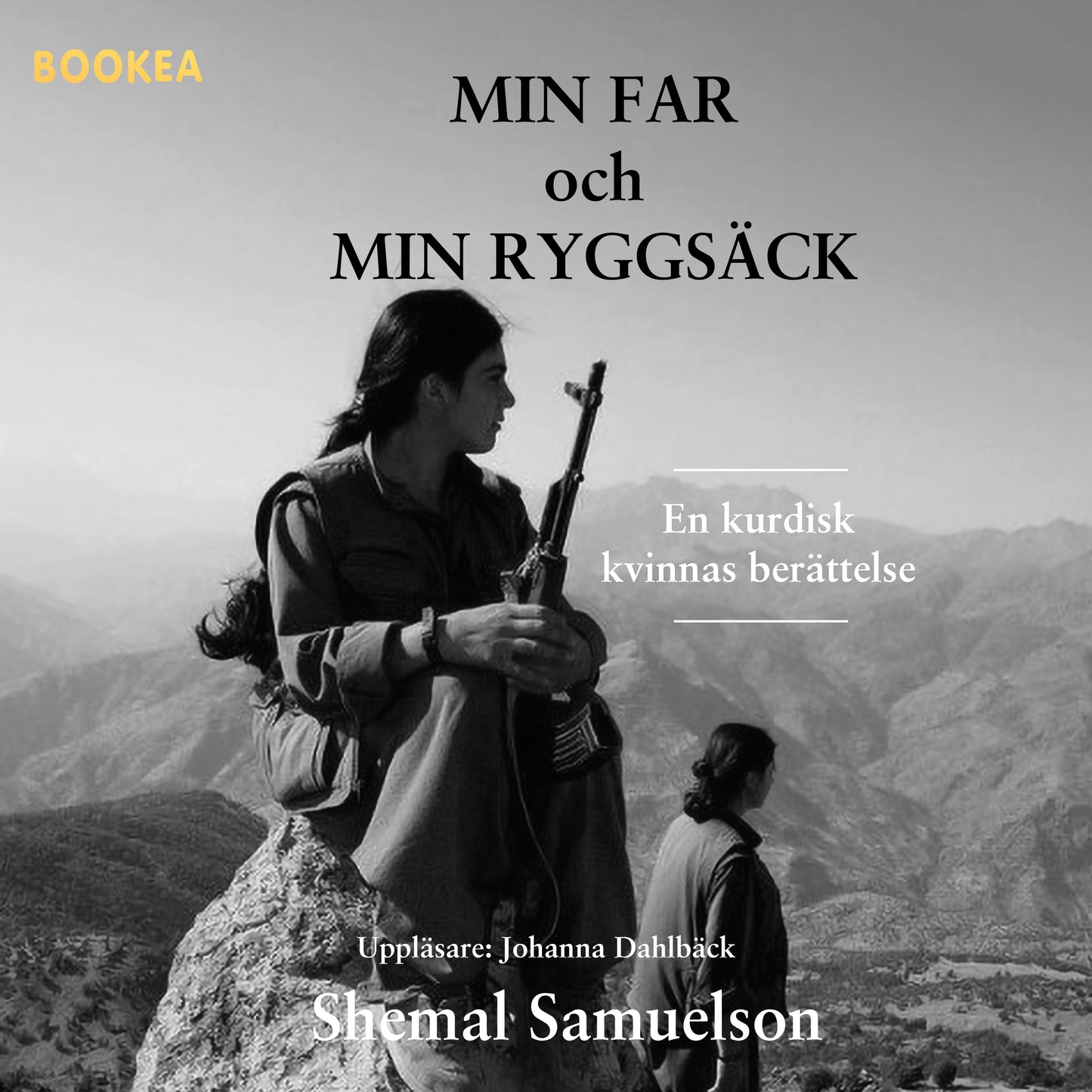 Min far och min ryggsäck : en kurdisk kvinnas berättelse – Ljudbok