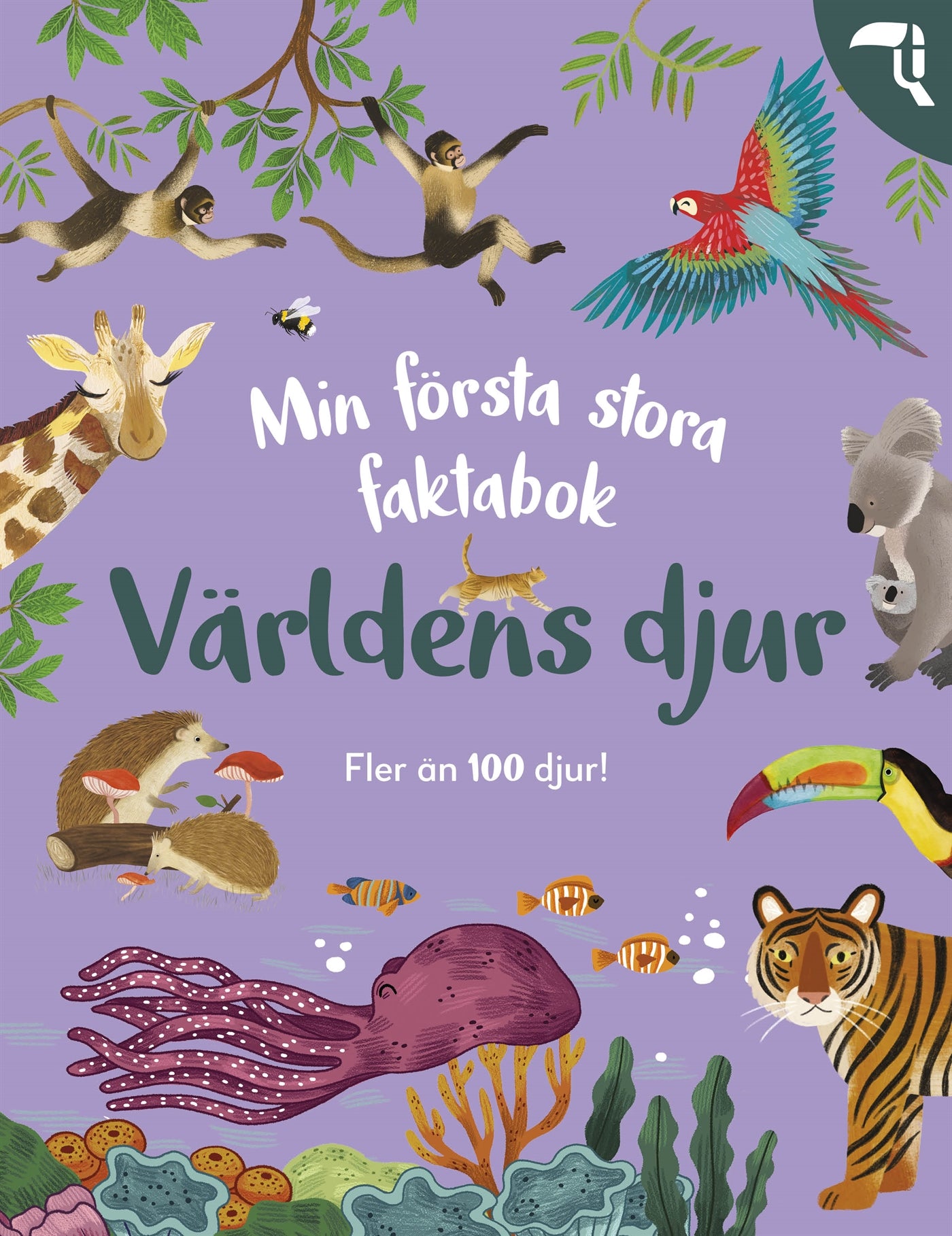 Min första stora faktabok: Världens djur – E-bok