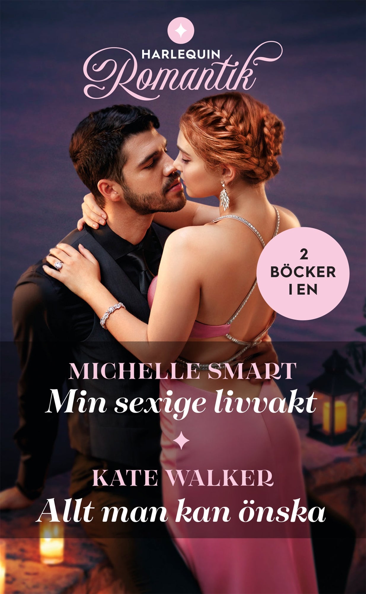 Min sexige livvakt / Allt man kan önska – E-bok