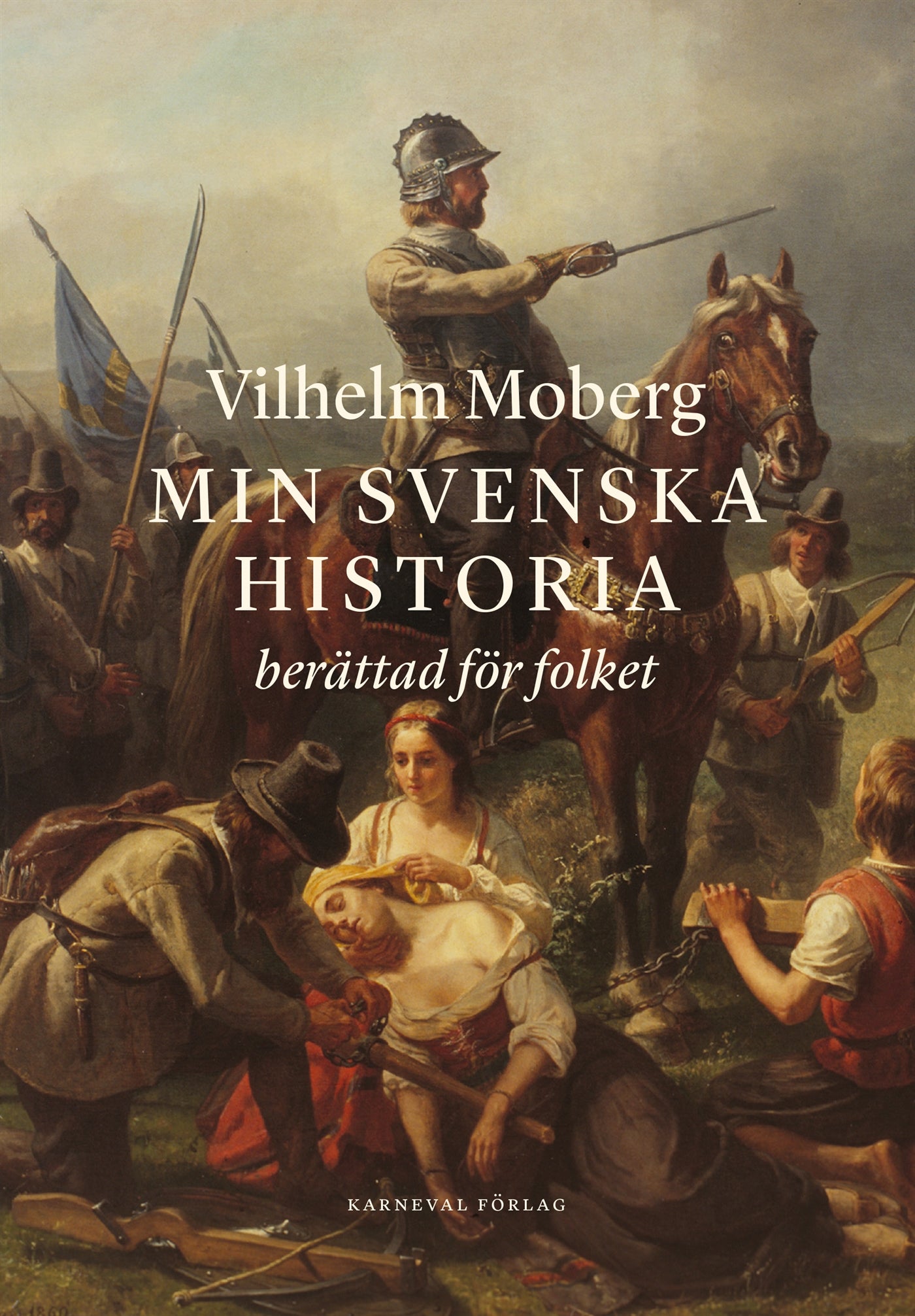 Min svenska historia berättad för folket : från Oden till Dacke – E-bok