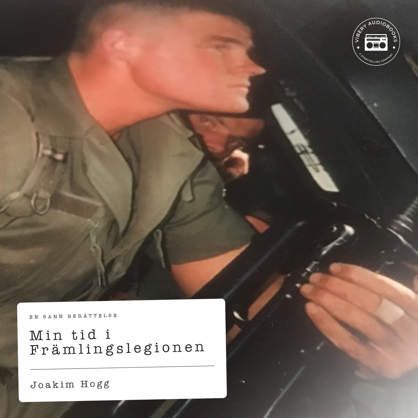 Min tid i Främlingslegionen - en sann berättelse – Ljudbok