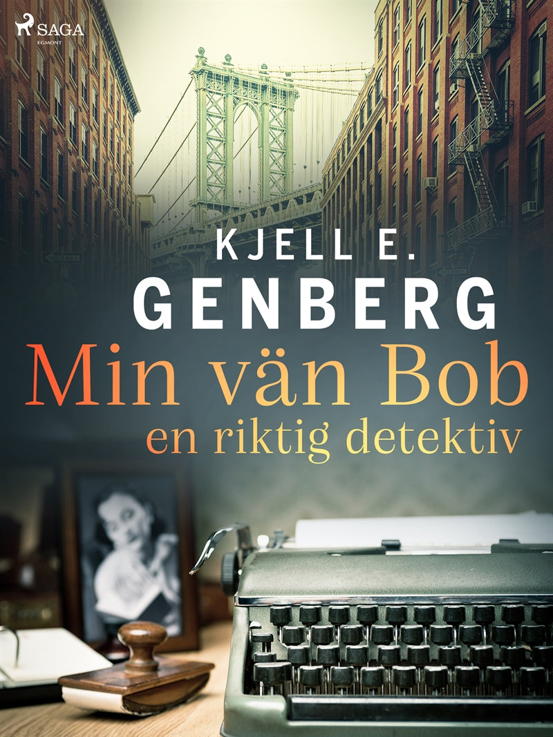 Min vän Bob – en riktig detektiv – E-bok