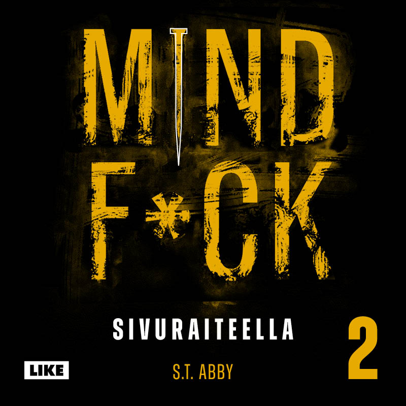 Mindf*ck 2 – Sivuraiteella – Ljudbok