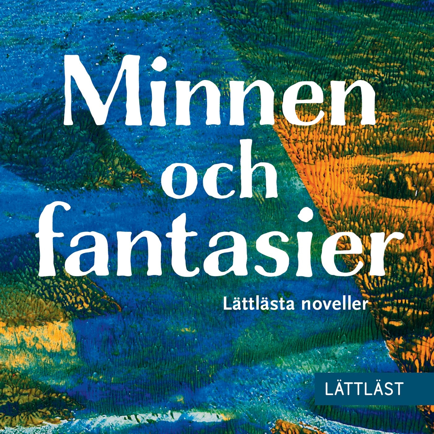 Minnen och fantasier - Lättlästa noveller (lättläst) – Ljudbok
