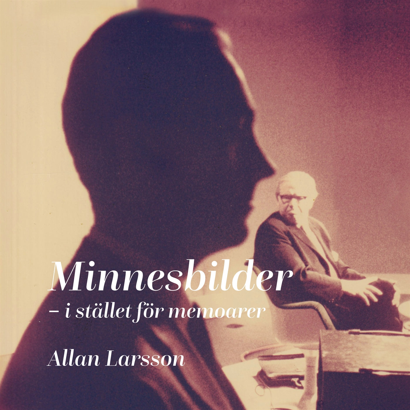 Minnesbilder - istället för memoarer – Ljudbok