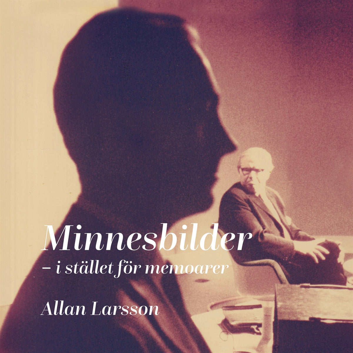 Minnesbilder - istället för memoarer – Ljudbok