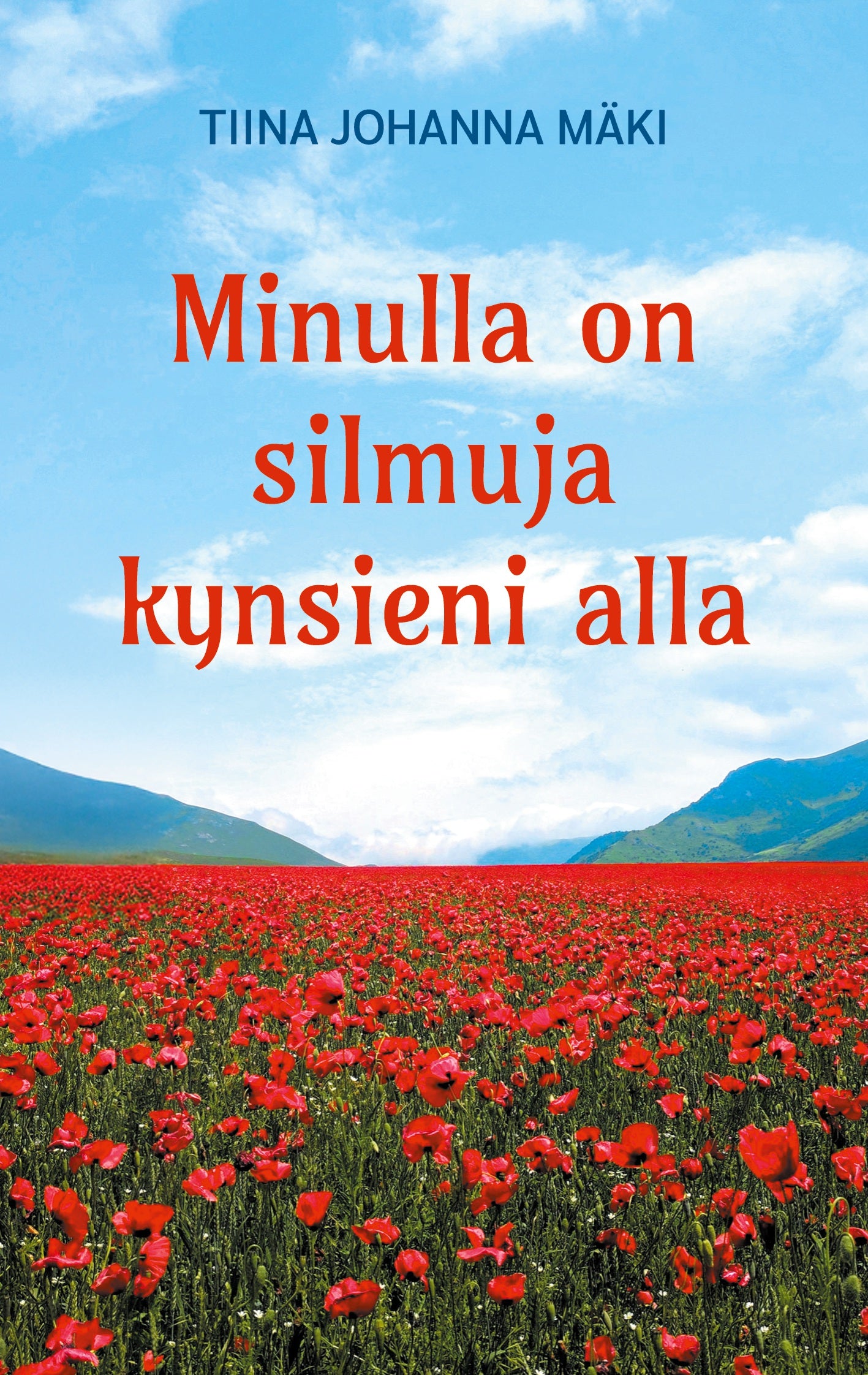 Minulla on silmuja kynsieni alla – E-bok