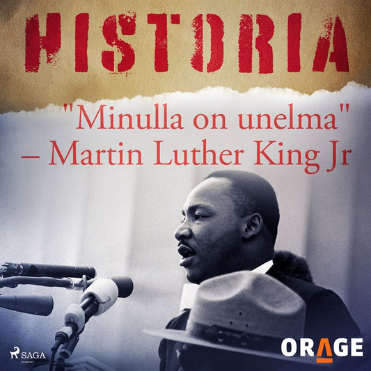 "Minulla on unelma" – Martin Luther King Jr – Ljudbok