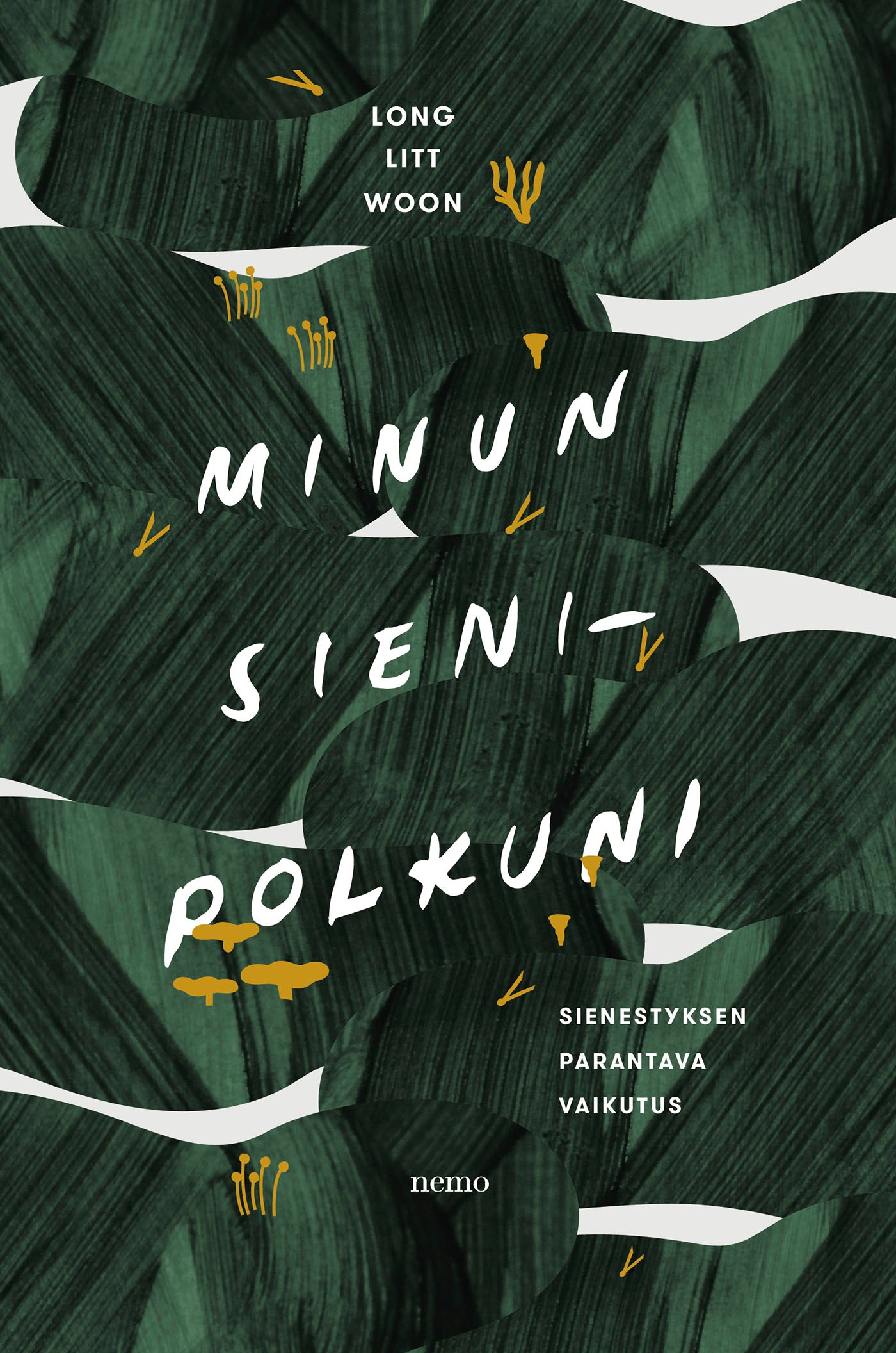 Minun sienipolkuni – E-bok