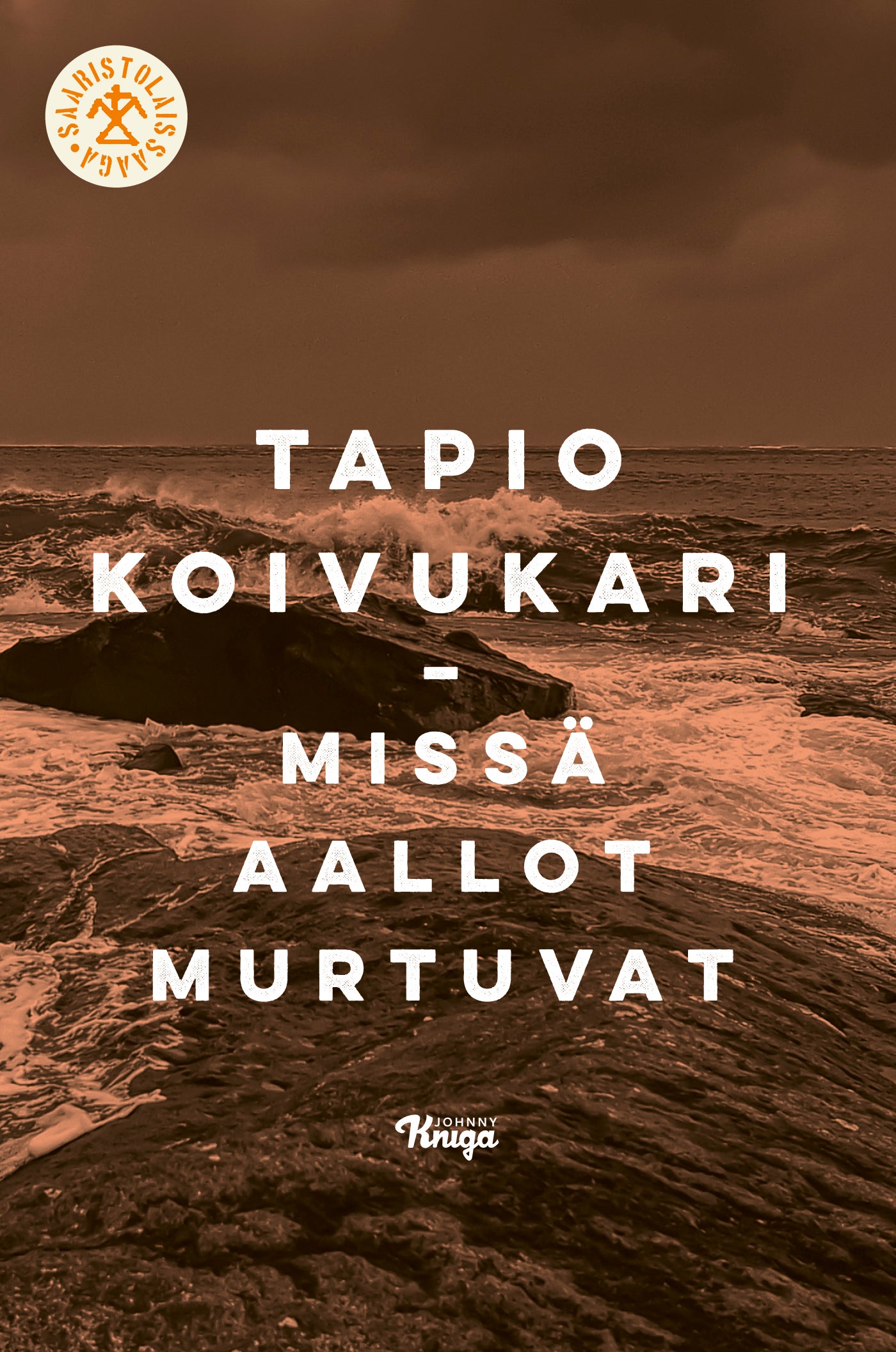 Missä aallot murtuvat – E-bok