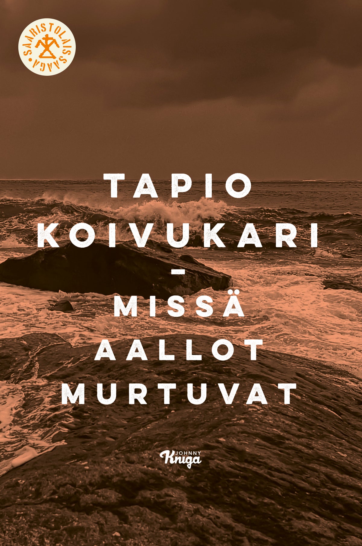 Missä aallot murtuvat – E-bok