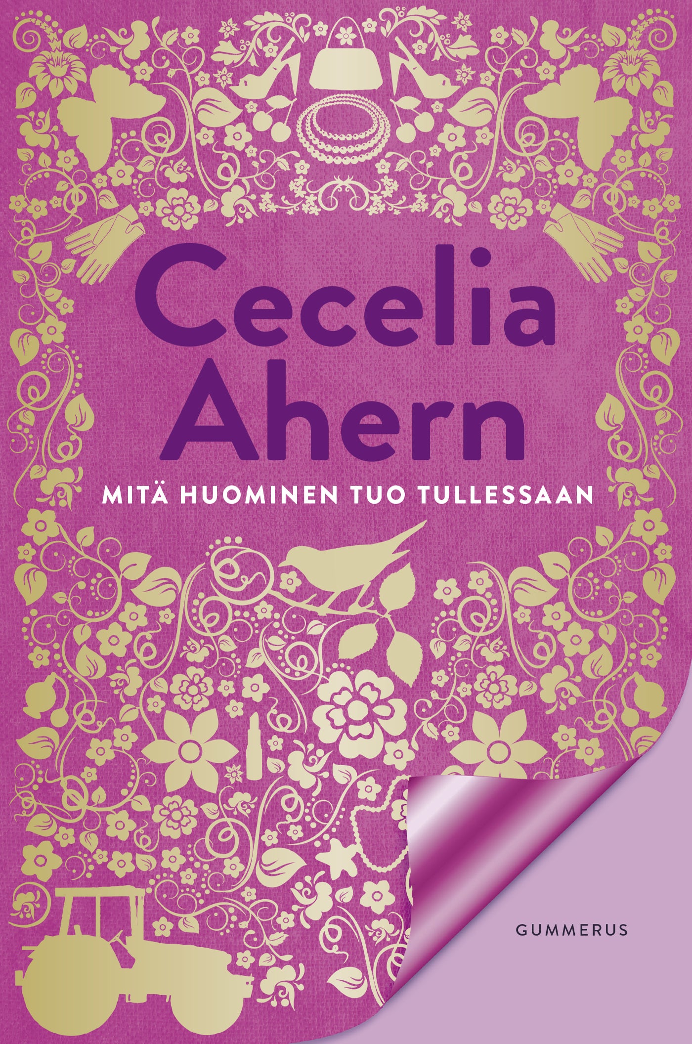 Mitä huominen tuo tullessaan – E-bok