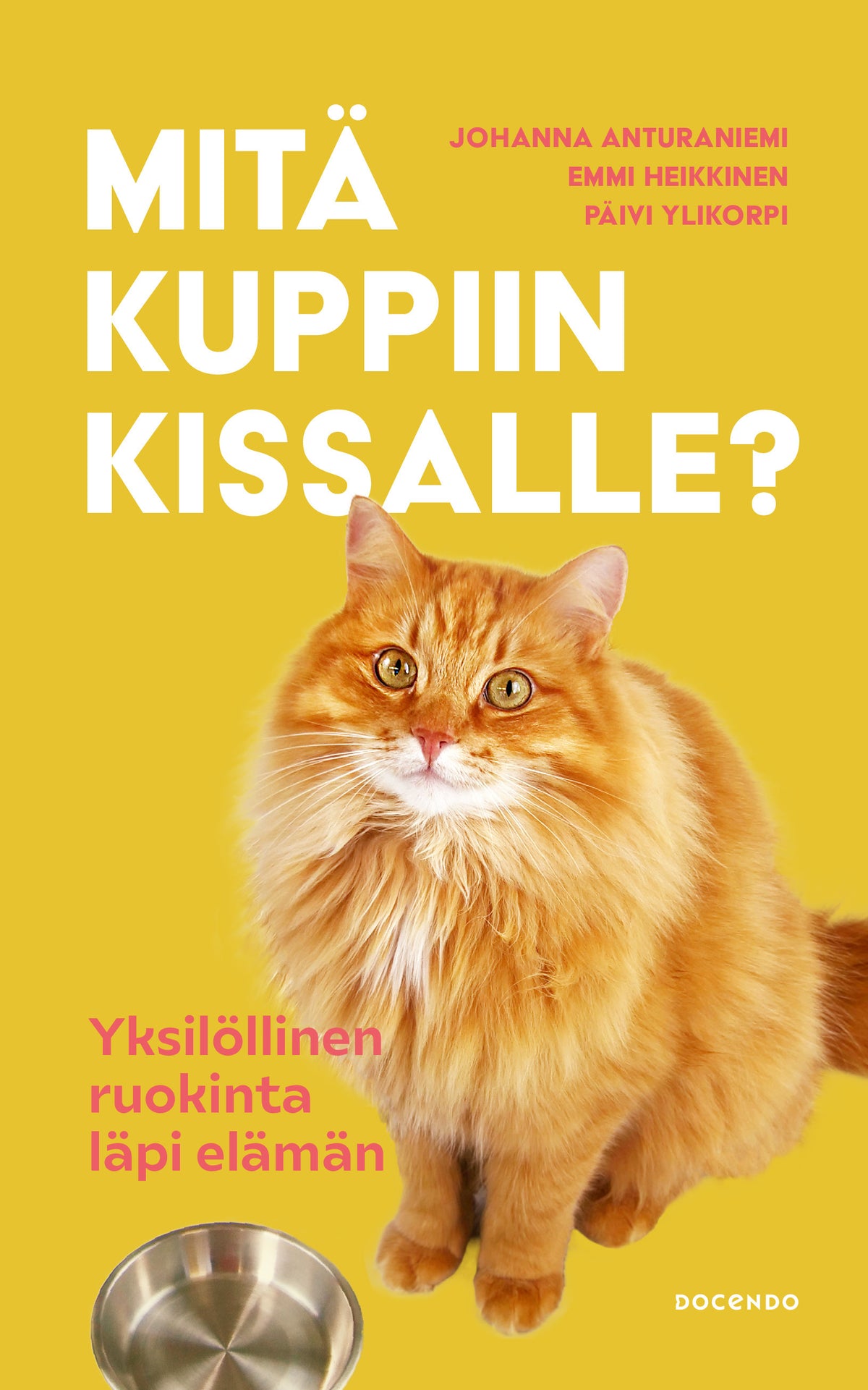 Mitä kuppiin kissalle? – E-bok