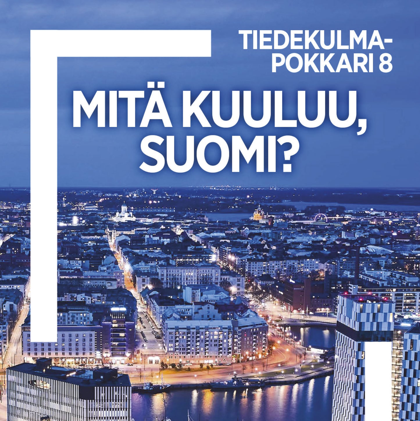 Mitä kuuluu, Suomi? – Ljudbok