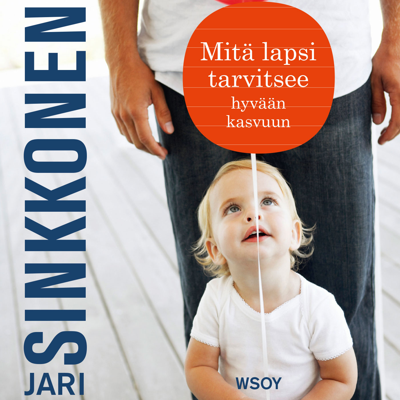 Mitä lapsi tarvitsee hyvään kasvuun – Ljudbok