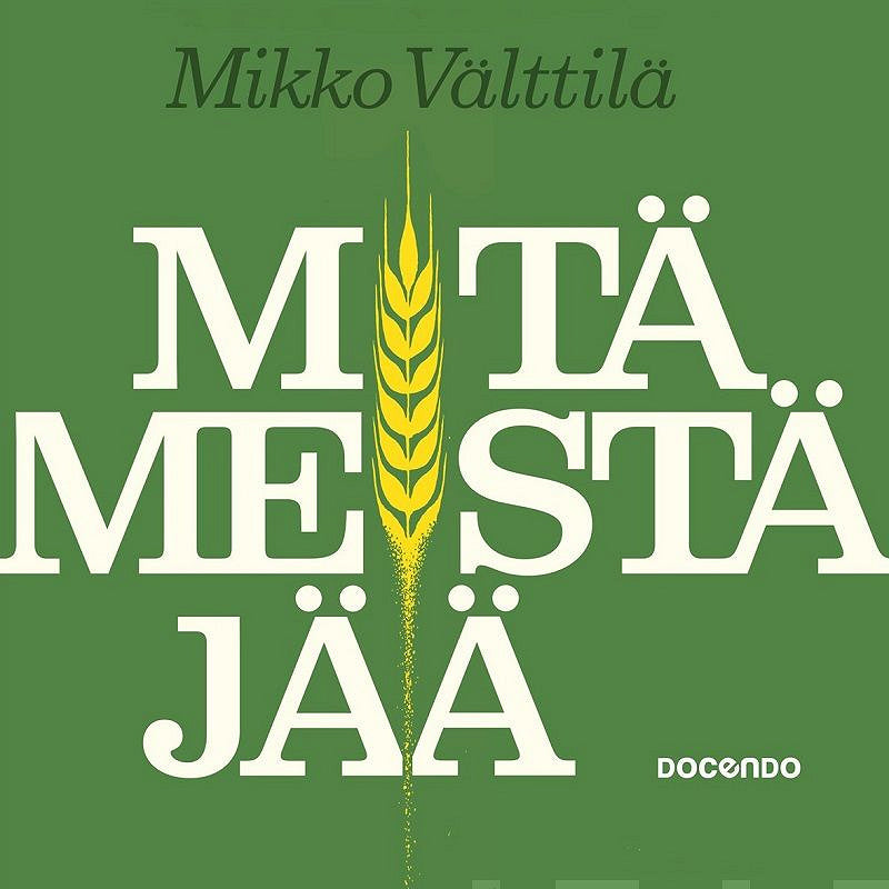Mitä meistä jää – Ljudbok