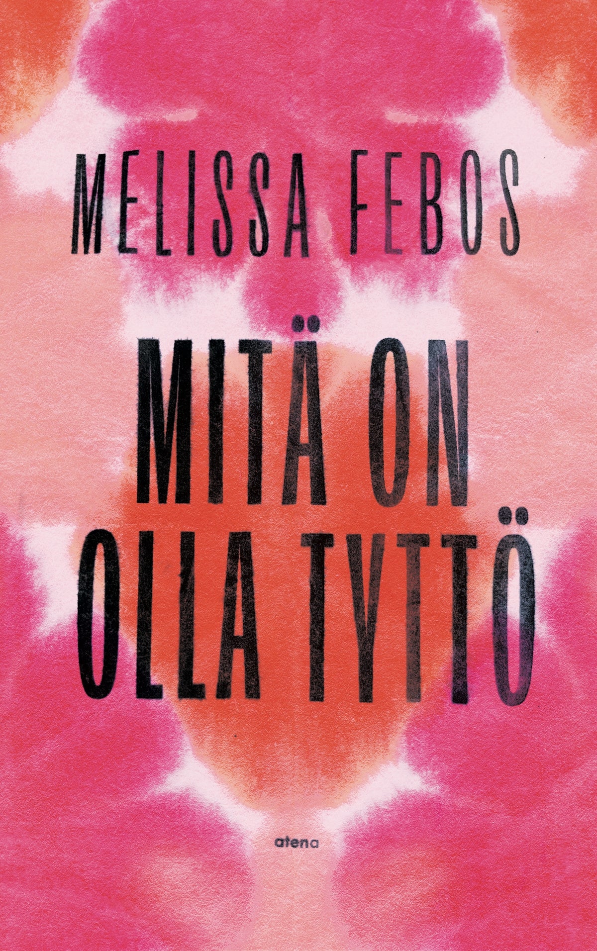 Mitä on olla tyttö – E-bok