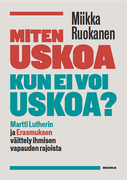 Miten uskoa kun ei voi uskoa? – E-bok