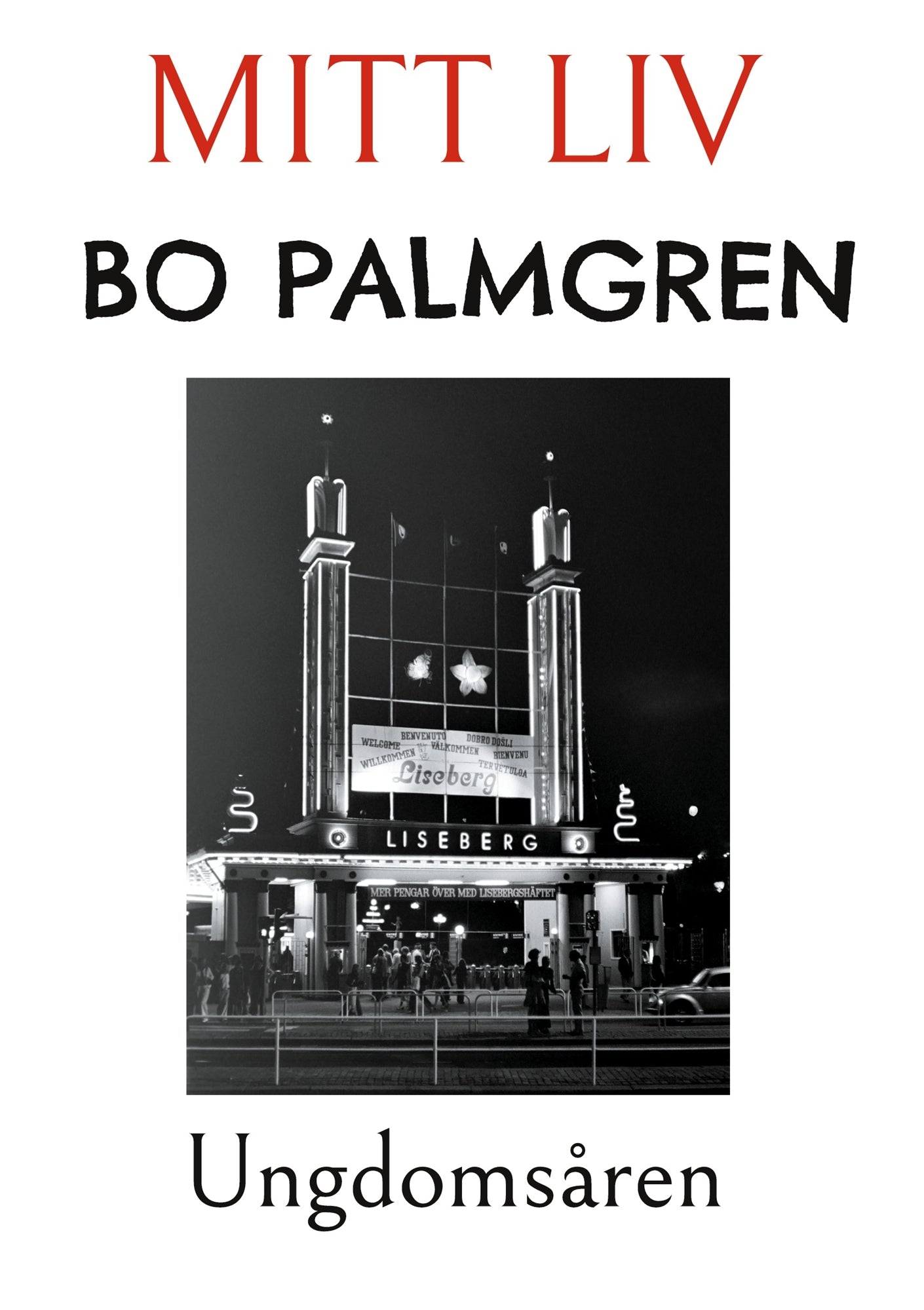 Mitt Liv: Ungdomsåren – E-bok