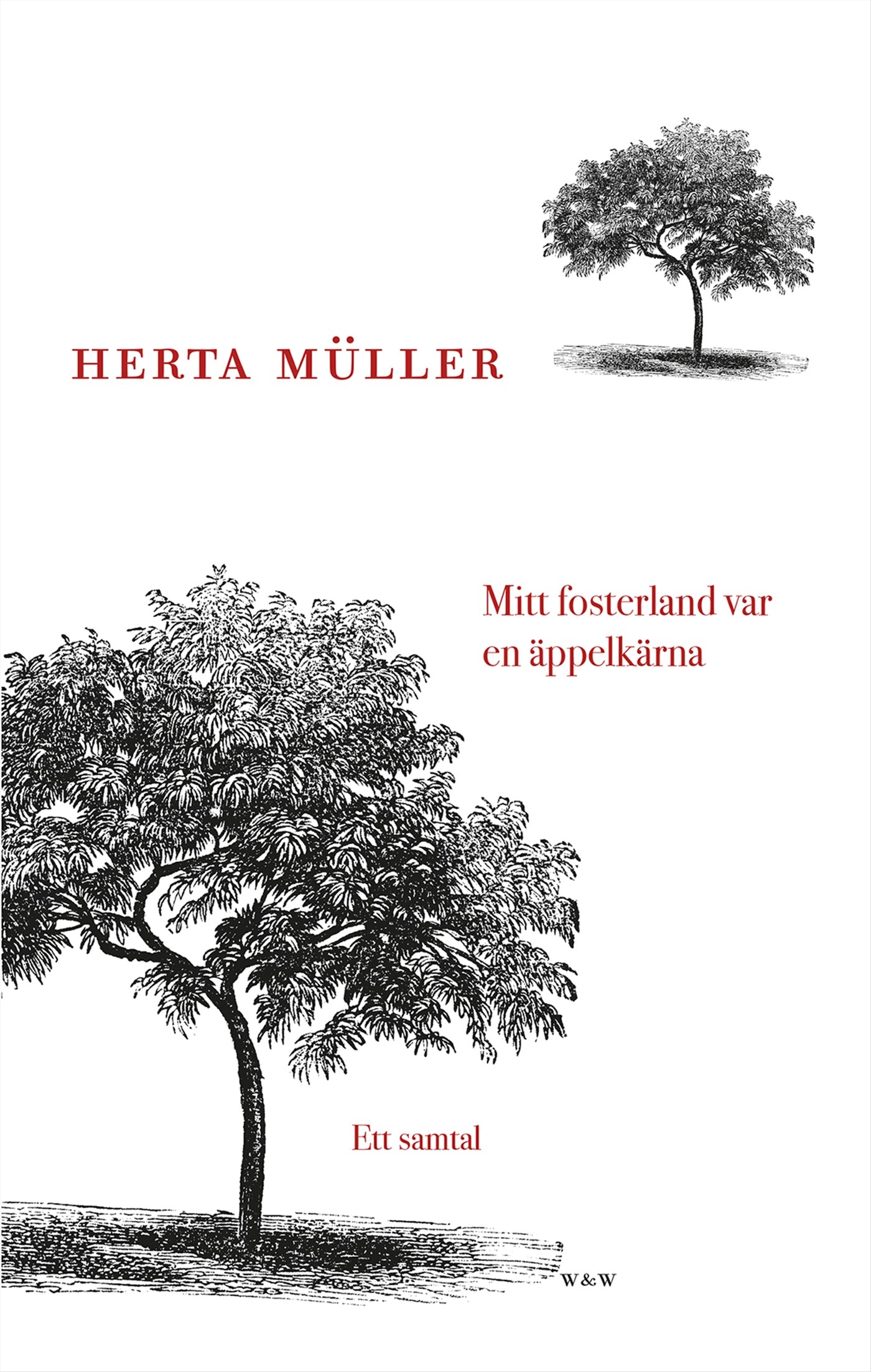 Mitt fosterland var en äppelkärna : Ett samtal – E-bok