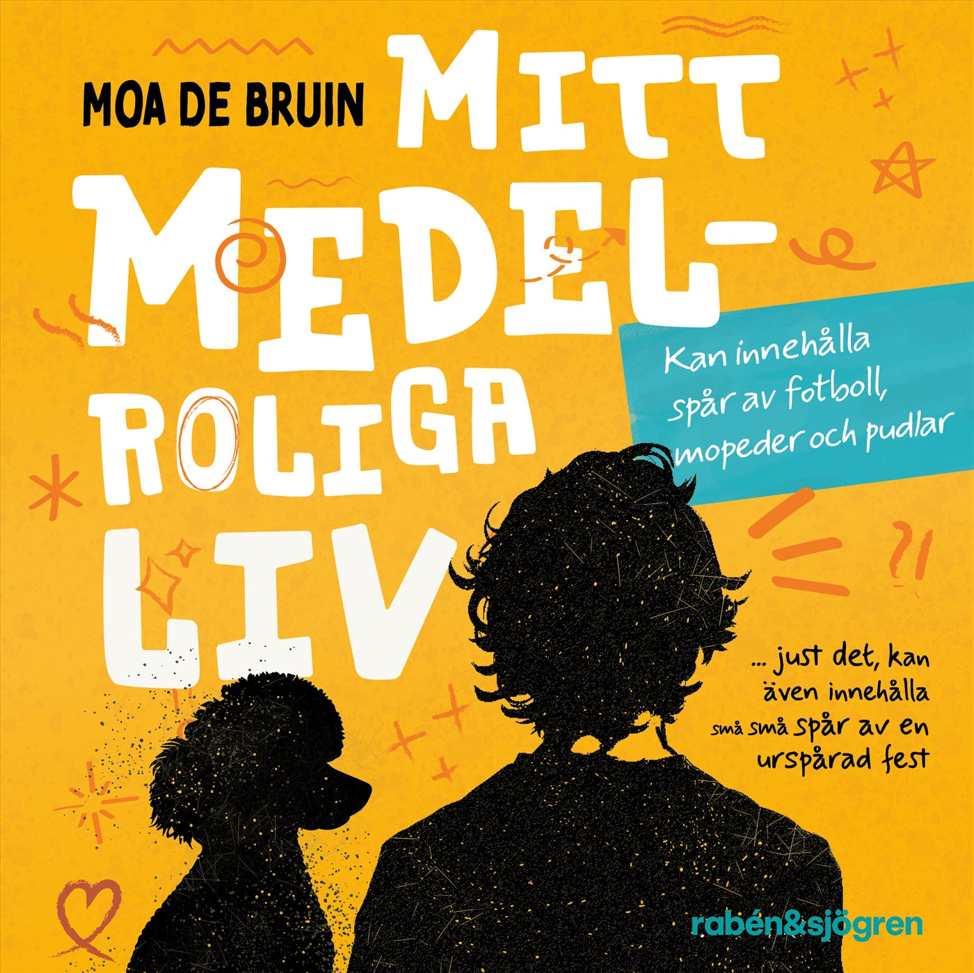 Mitt medelroliga liv – Ljudbok