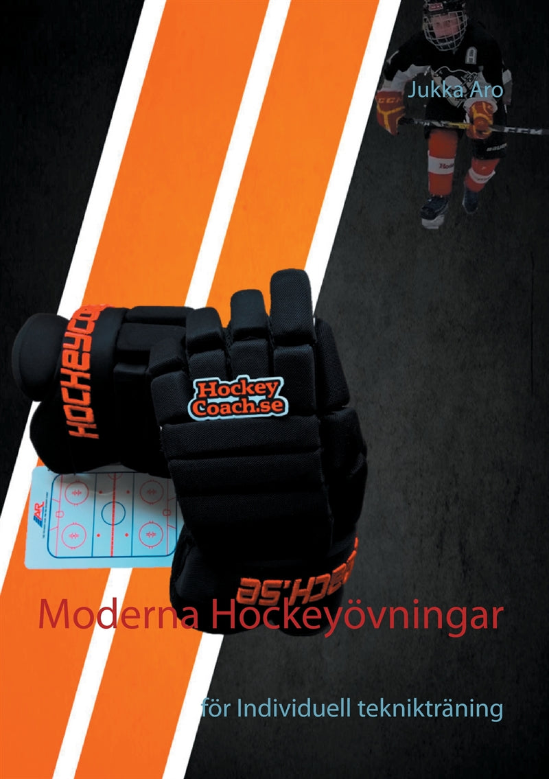Moderna Hockeyövningar: för Individuell teknikträning – E-bok