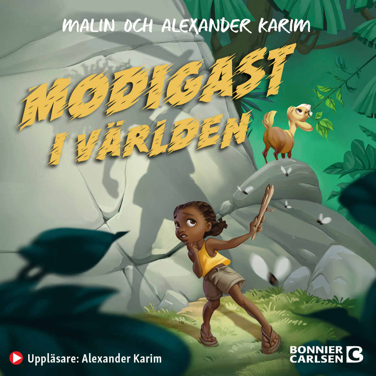 Modigast i världen – Ljudbok