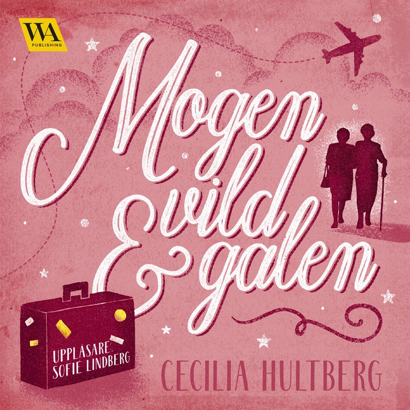 Mogen, vild och galen – Ljudbok