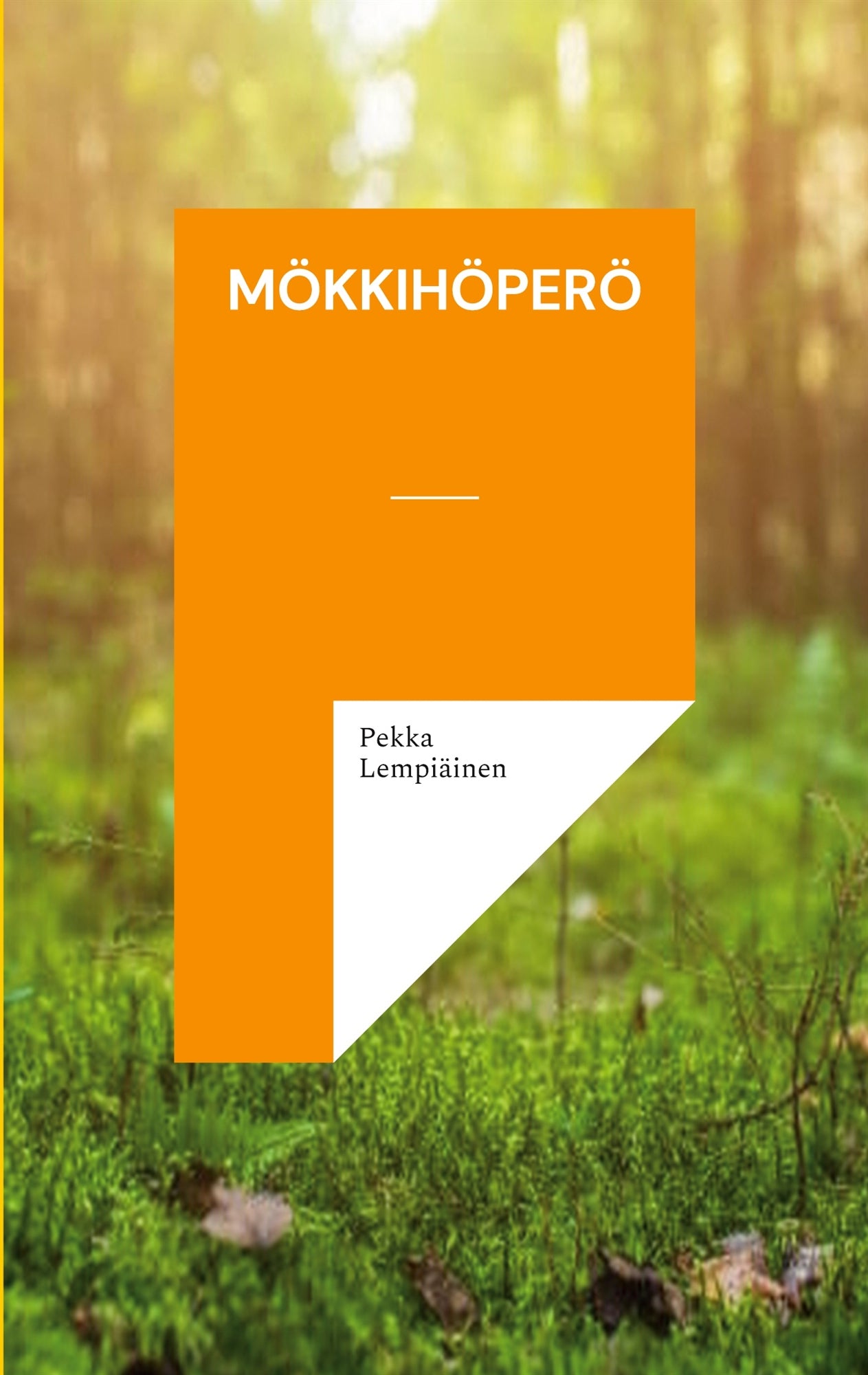Mökkihöperö – E-bok