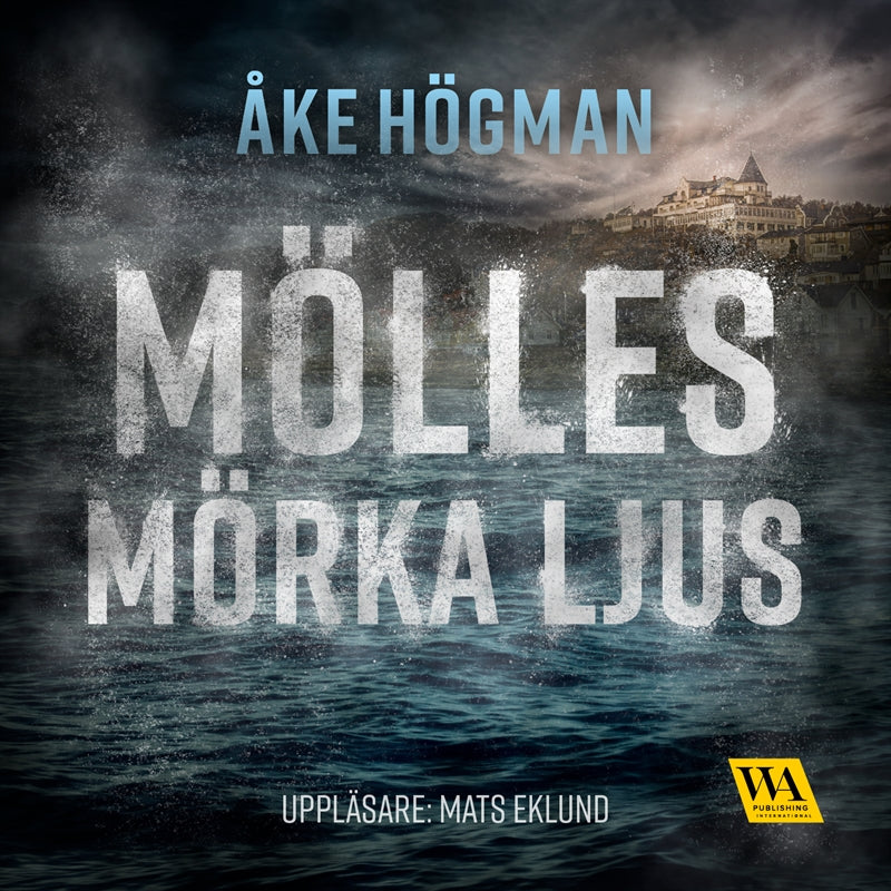 Mölles mörka ljus – Ljudbok