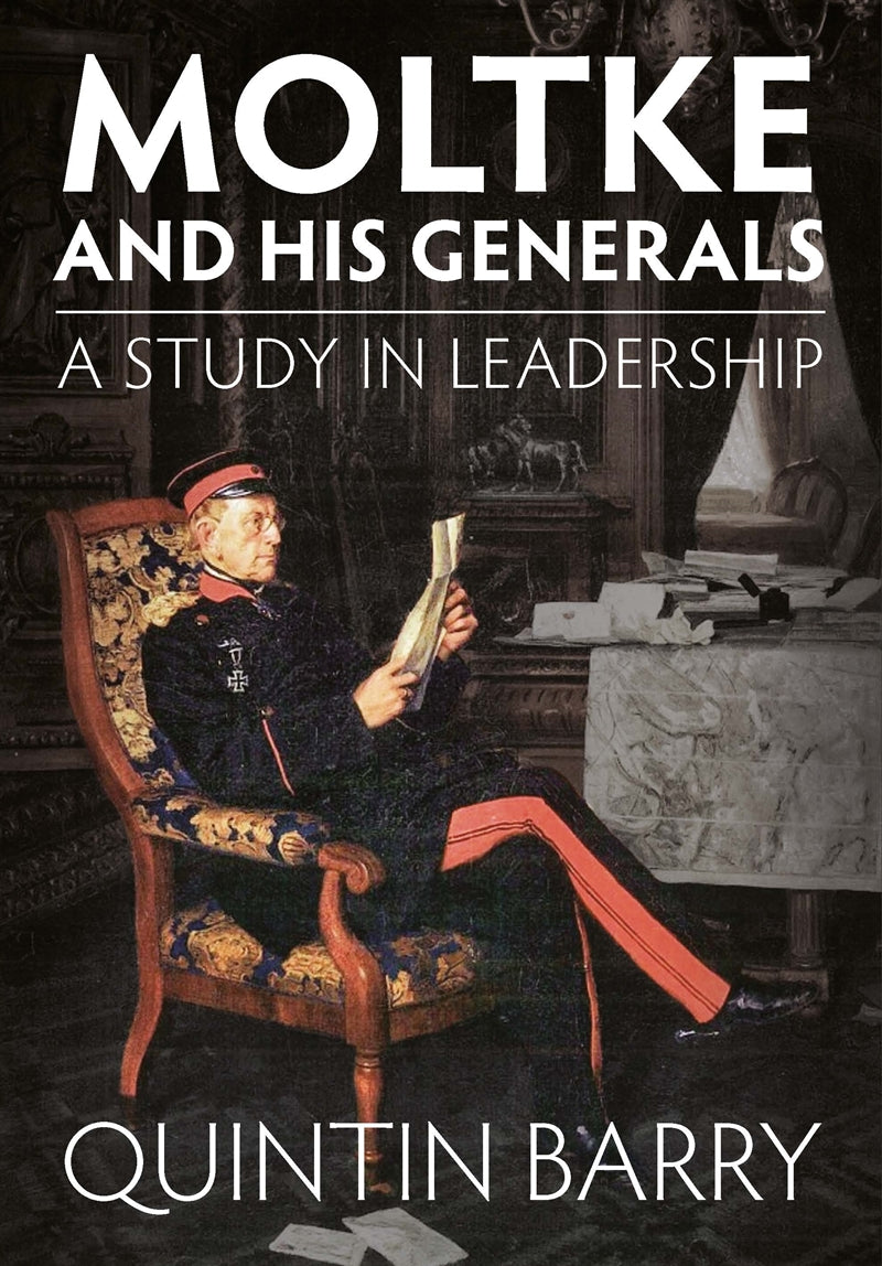 Moltke and his Generals – E-bok