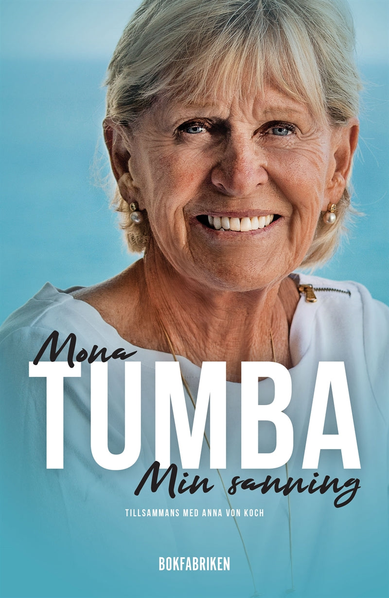 Mona Tumba - Min sanning – E-bok