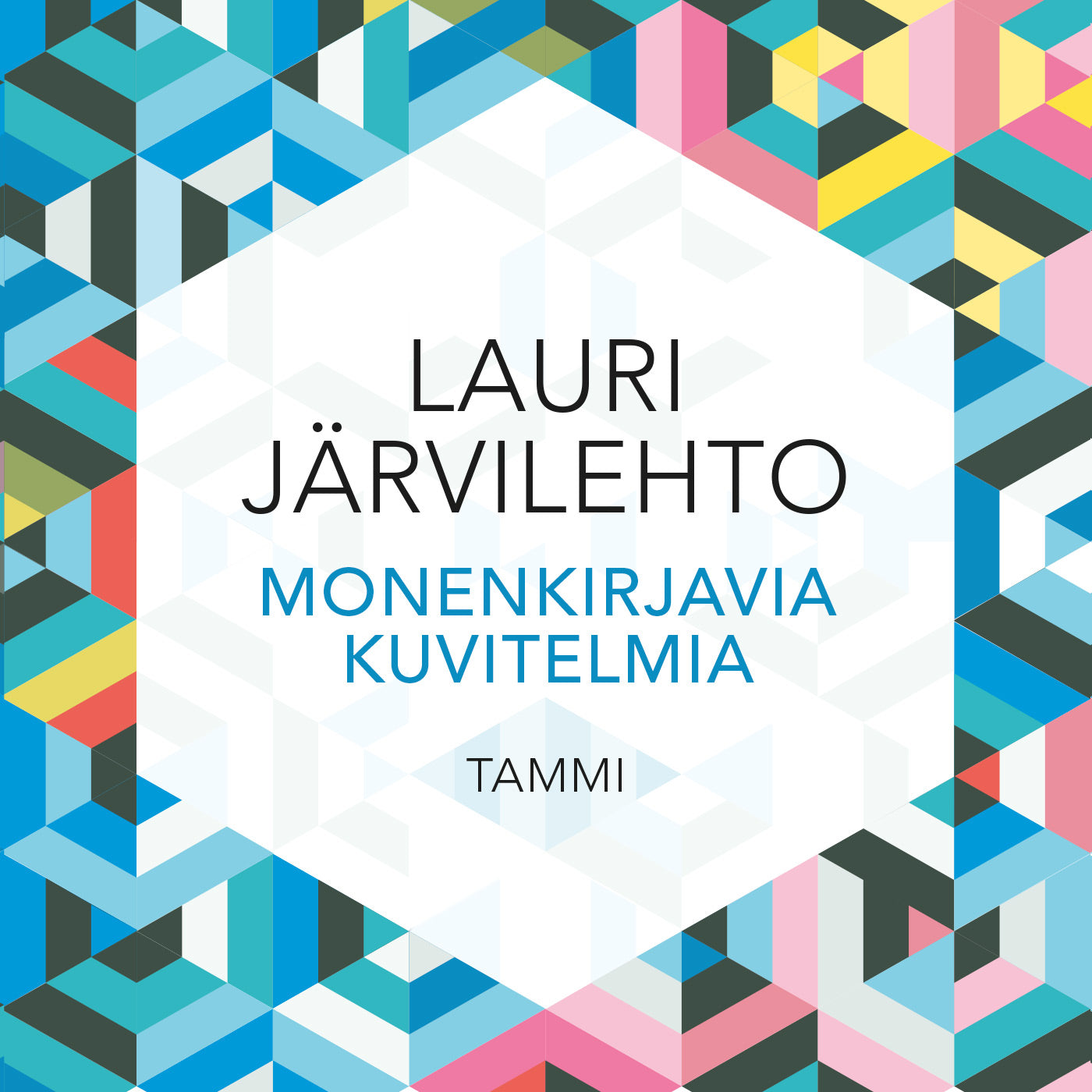 Monenkirjavia kuvitelmia – Ljudbok