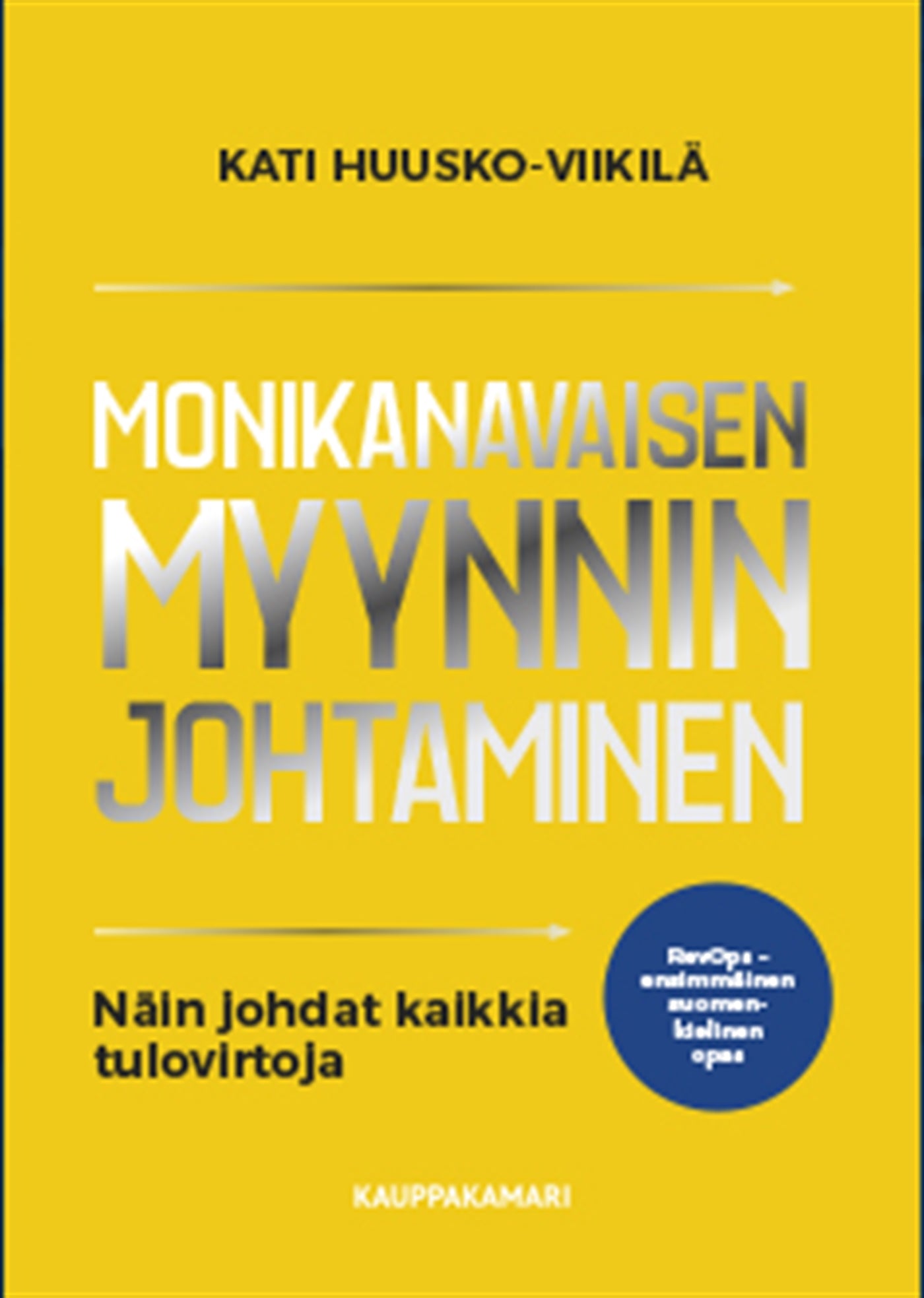 Monikanavaisen myynnin johtaminen – E-bok