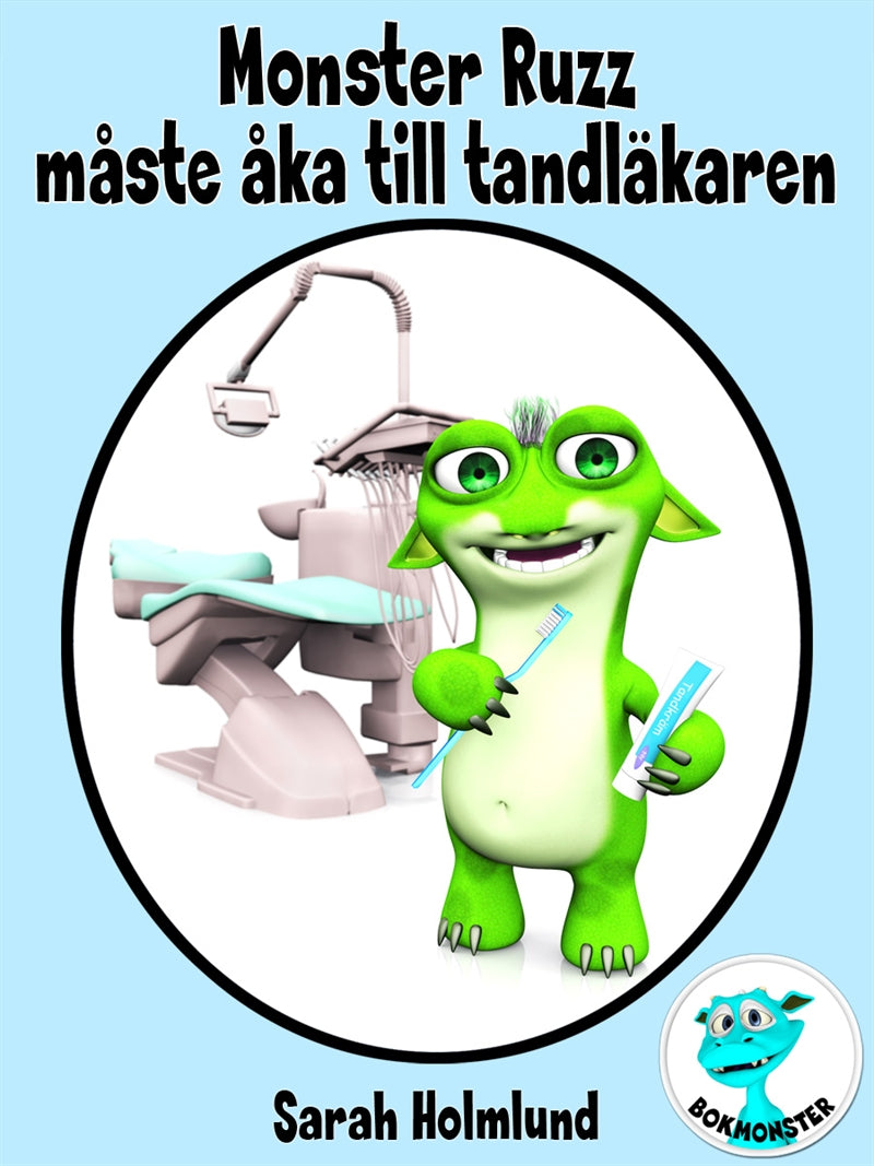 Monster Ruzz måste åka till tandläkaren – E-bok