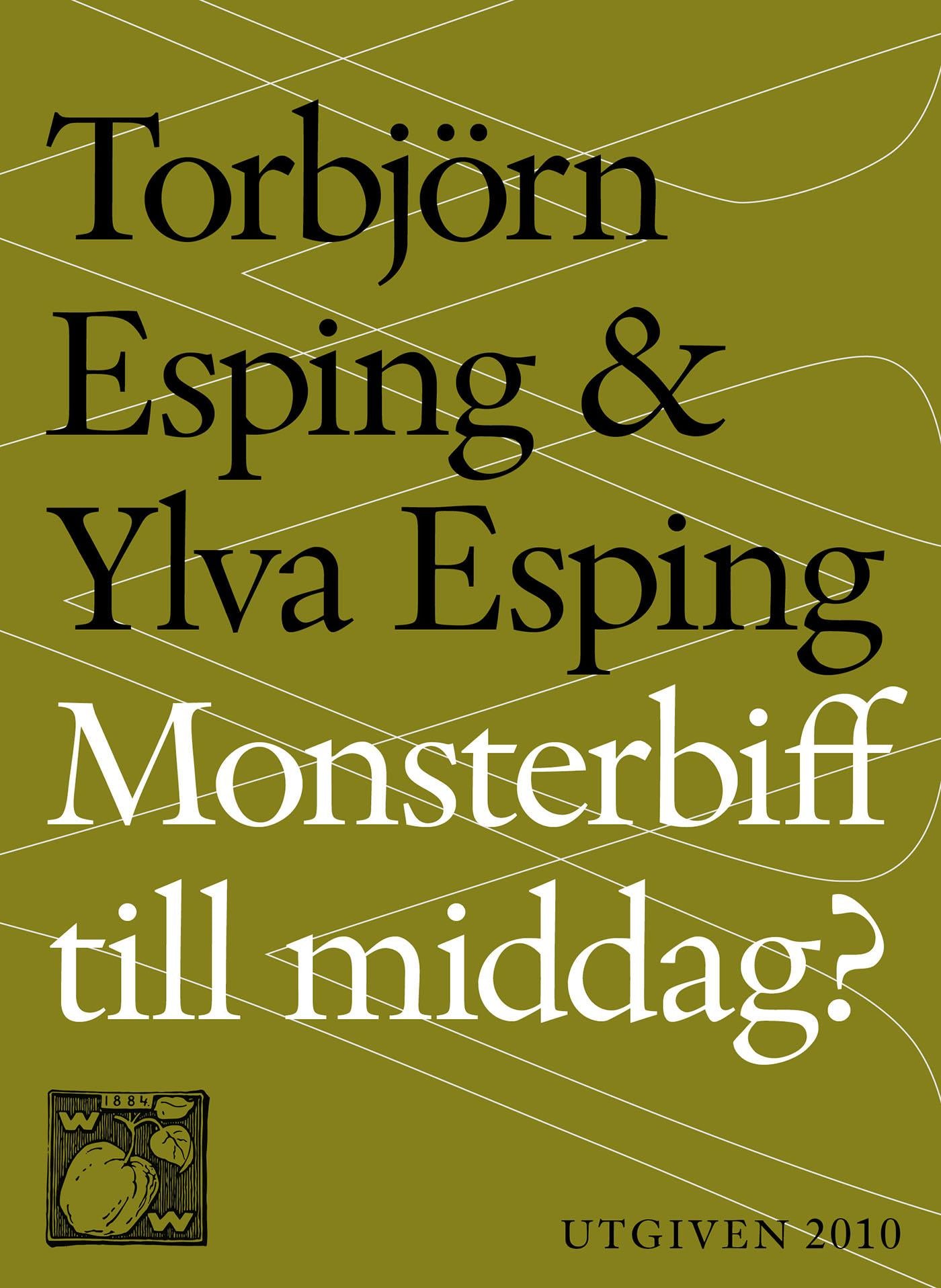 Monsterbiff till middag : fusket och snusket med vårt älskade kött – E-bok
