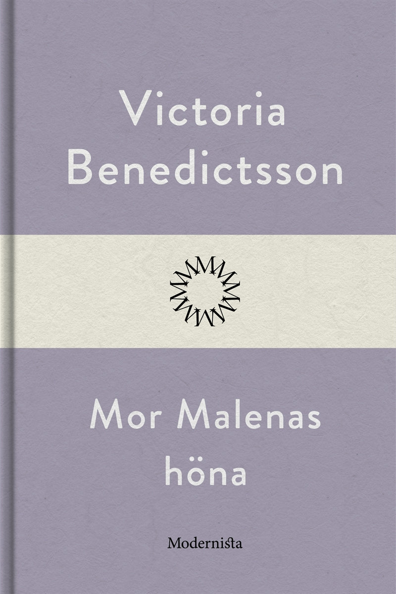 Mor Malenas höna – E-bok