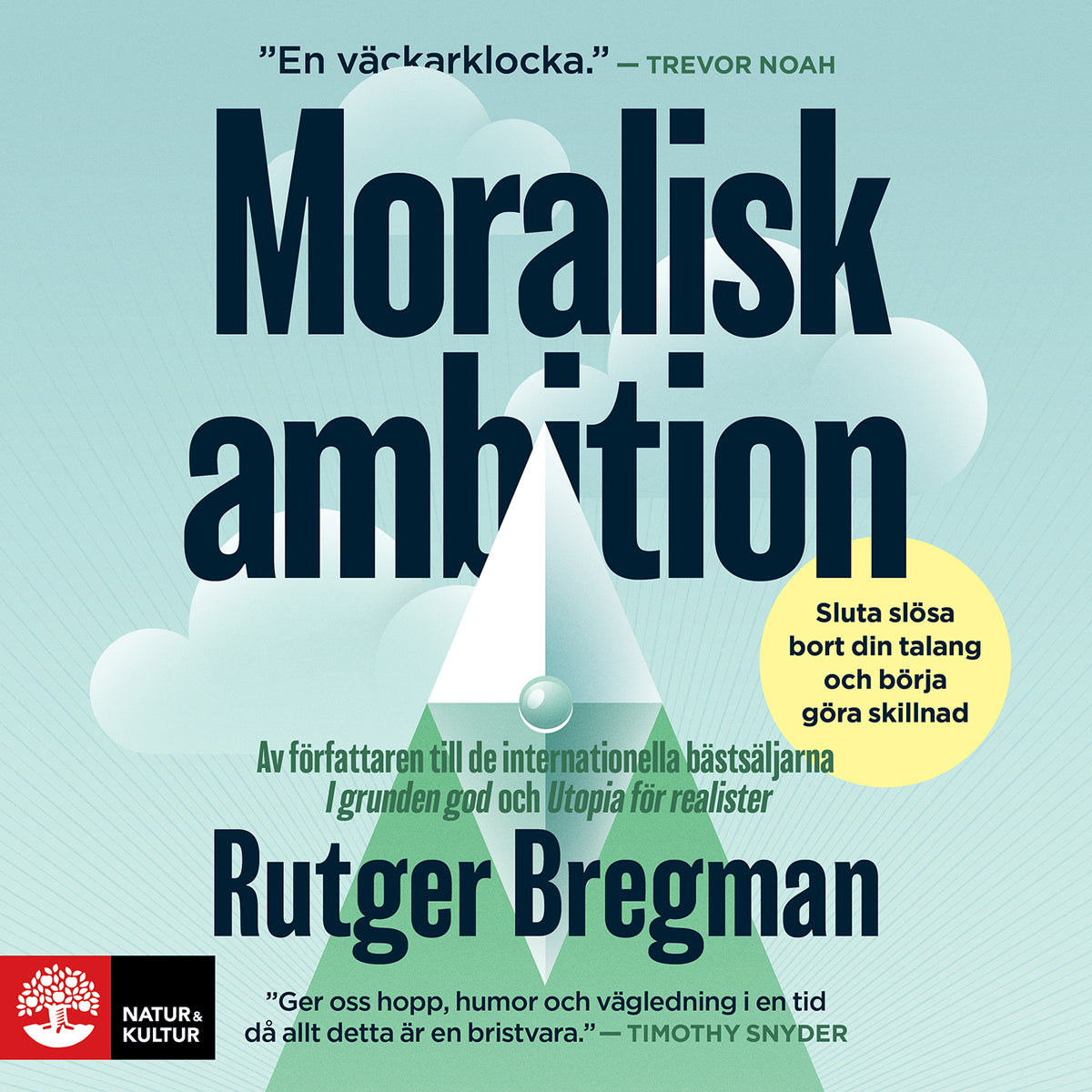 Moralisk ambition : sluta slösa bort din talang och börja göra skillnad – Ljudbok