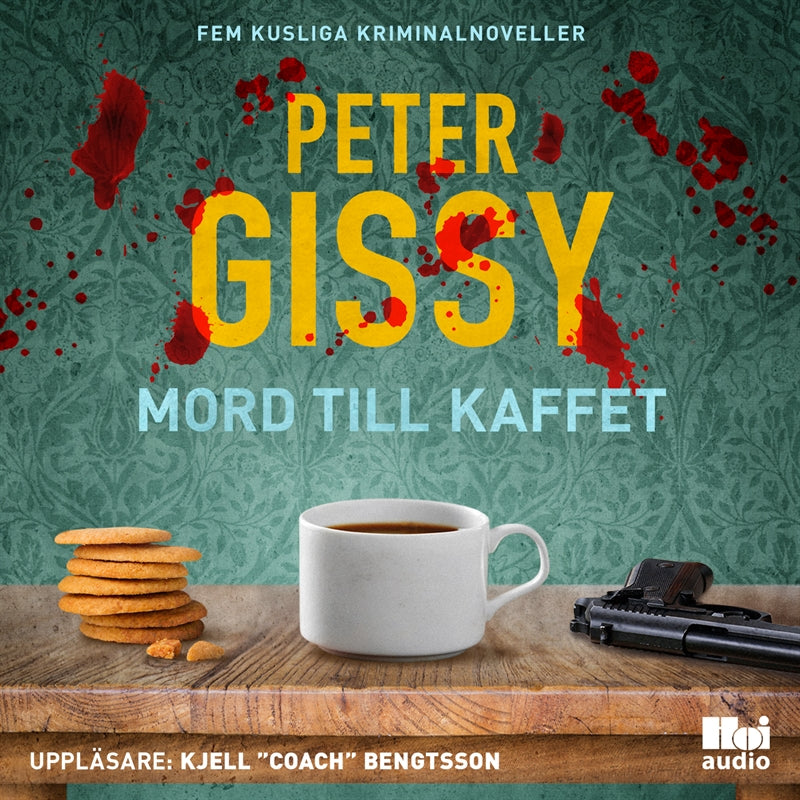 Mord till kaffet. Fem kusliga kriminalnoveller – Ljudbok