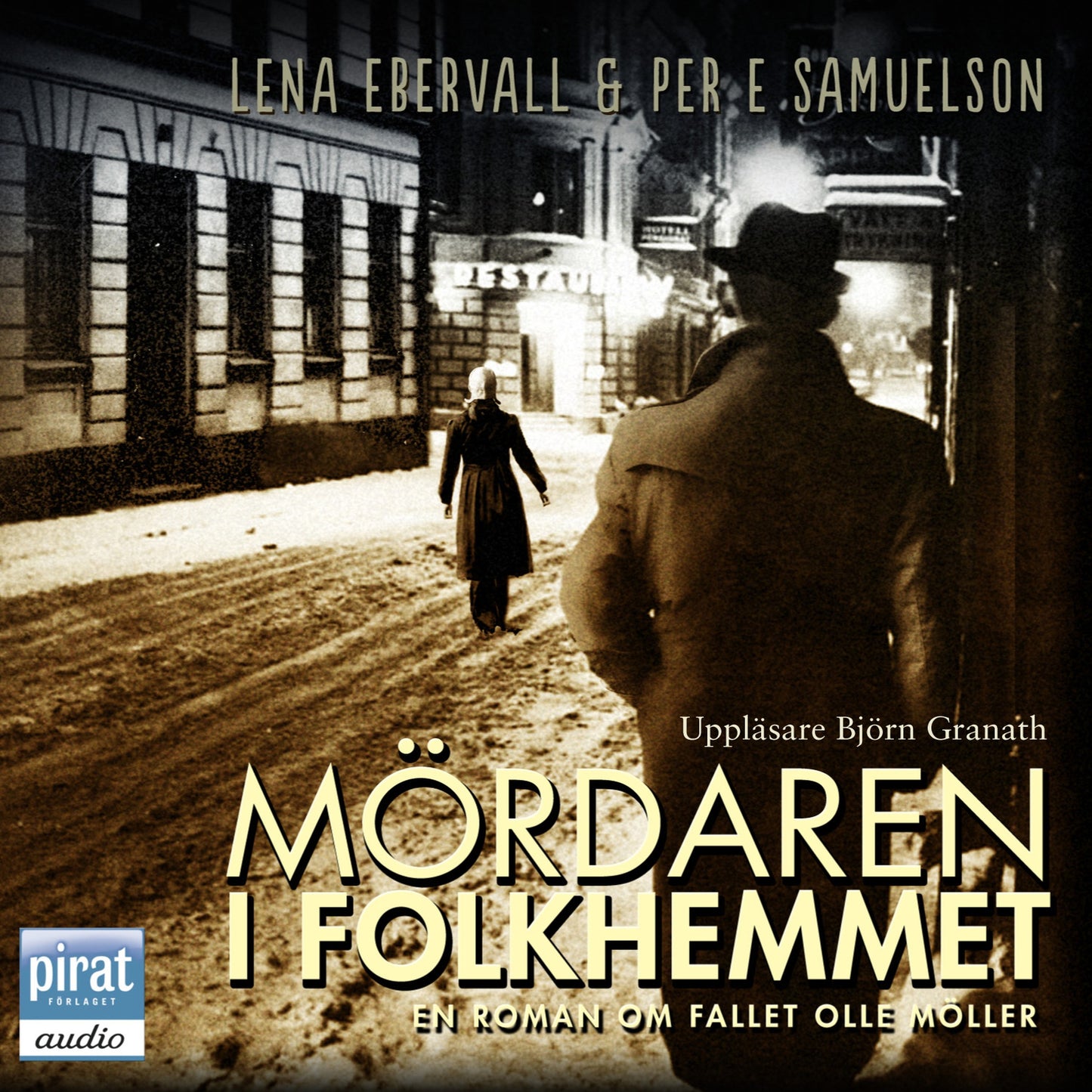 Mördaren i Folkhemmet – Ljudbok